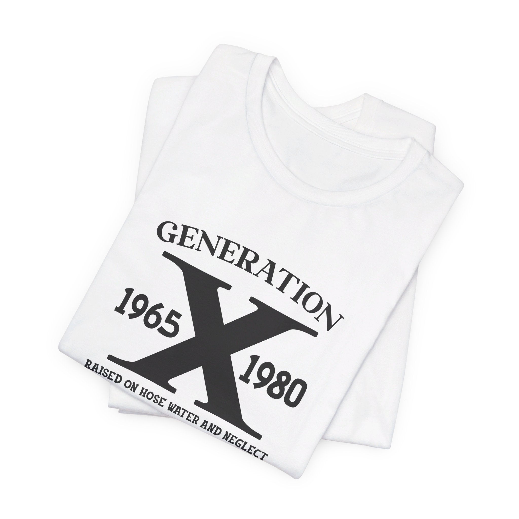 Generation X Best Gen T-Shirt | 1965-1980 - Deez Teez