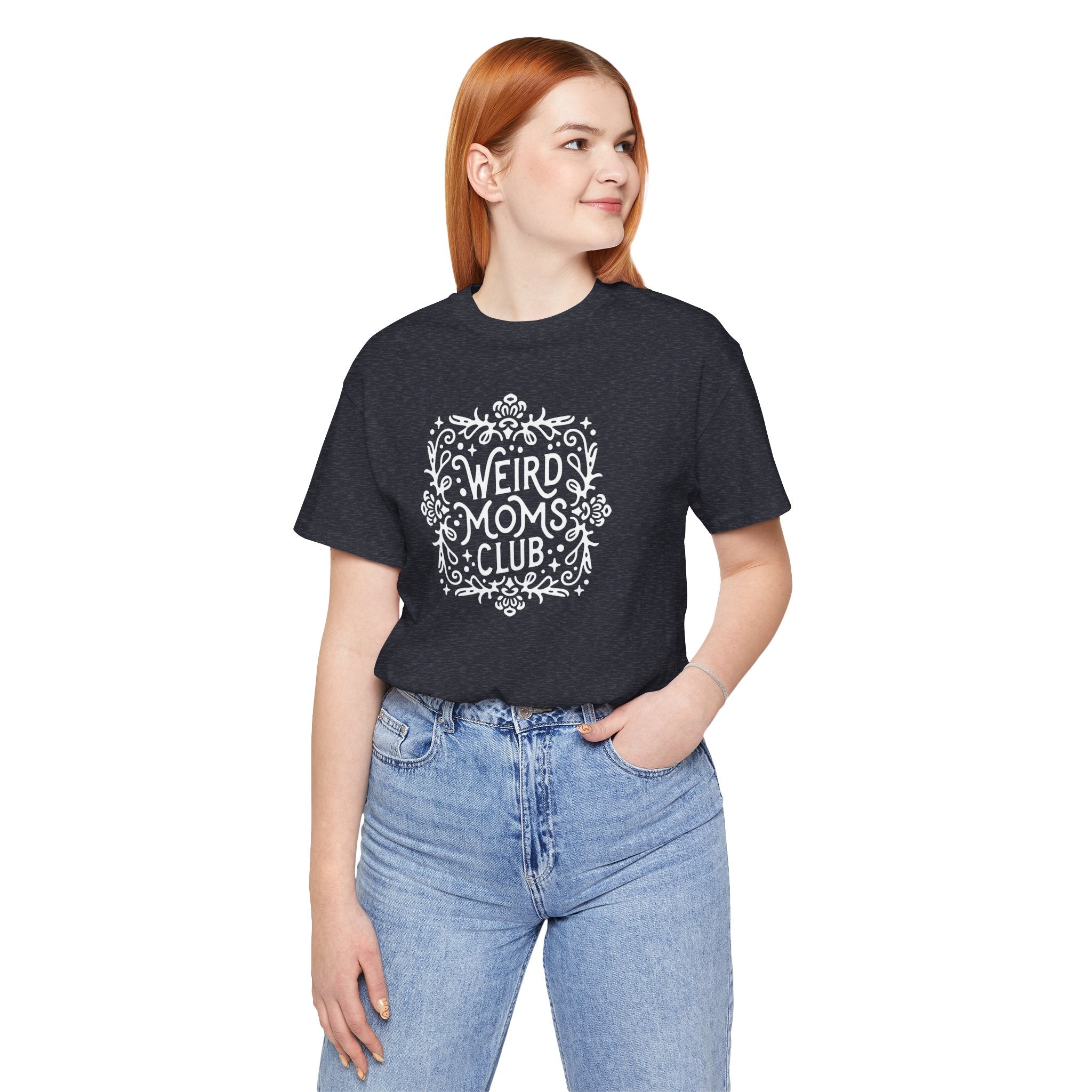 Weird Mom’s Club T-Shirt | Fun and Unique Mom Life Tee - Deez Teez