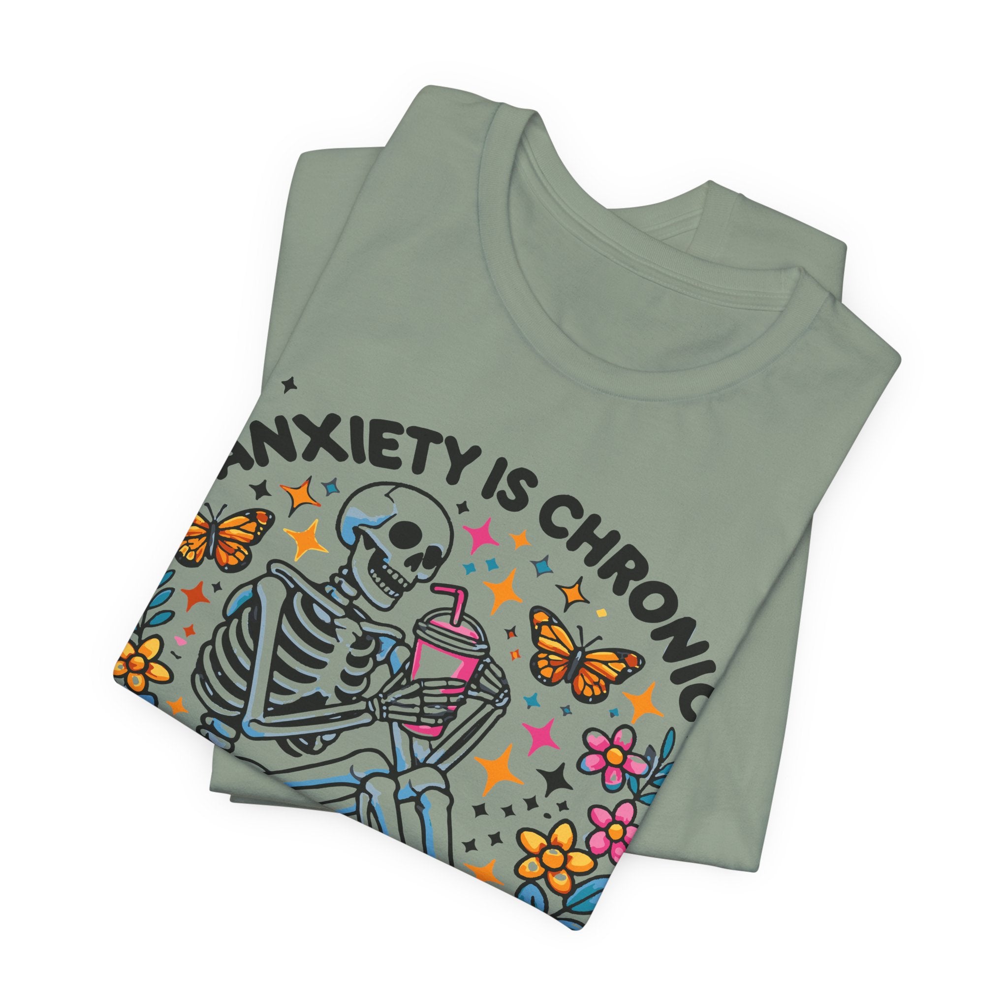 'Anxiety Is Chronic But This Ass is Iconic' Graphic T-Shirt - Deez Teez