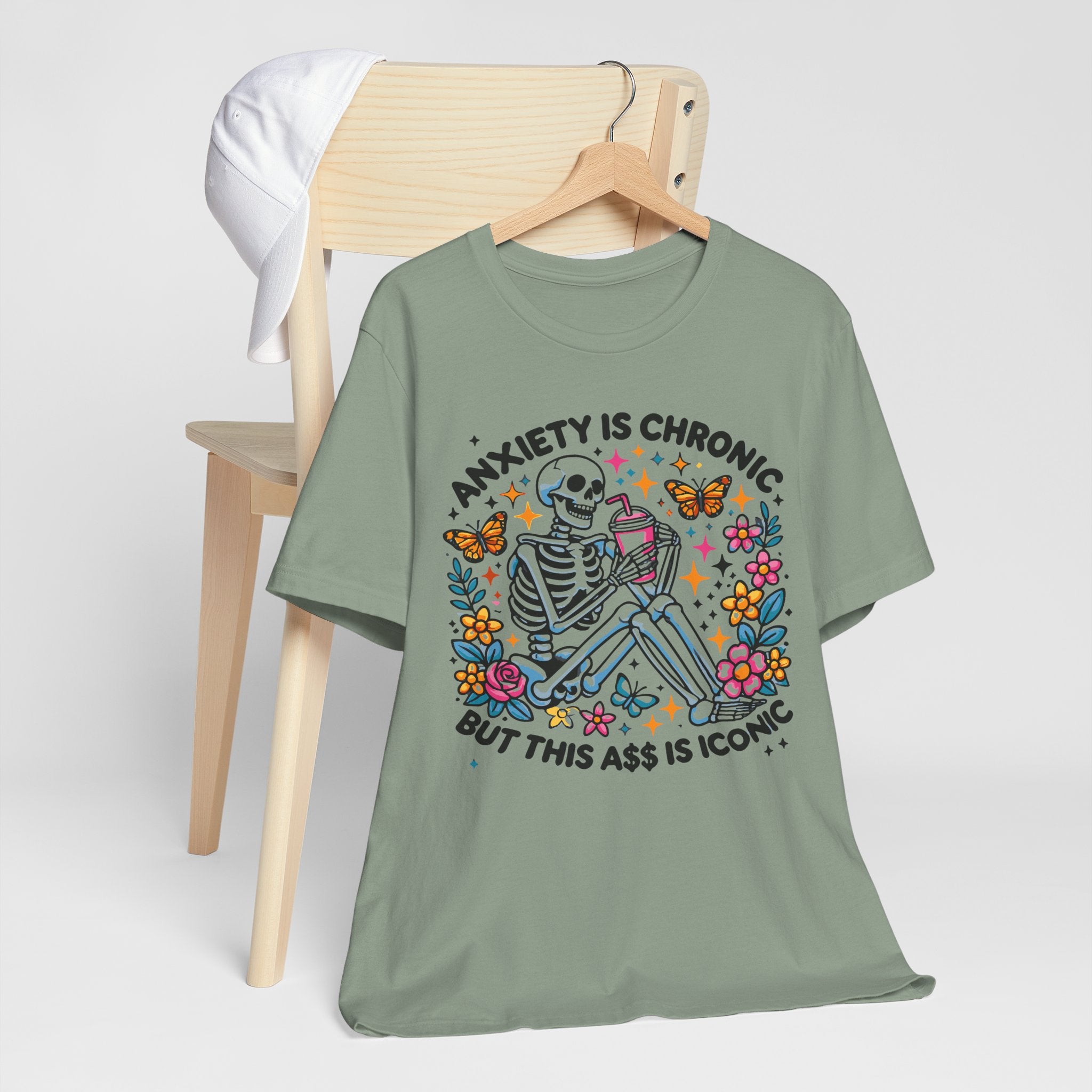 'Anxiety Is Chronic But This Ass is Iconic' Graphic T-Shirt - Deez Teez