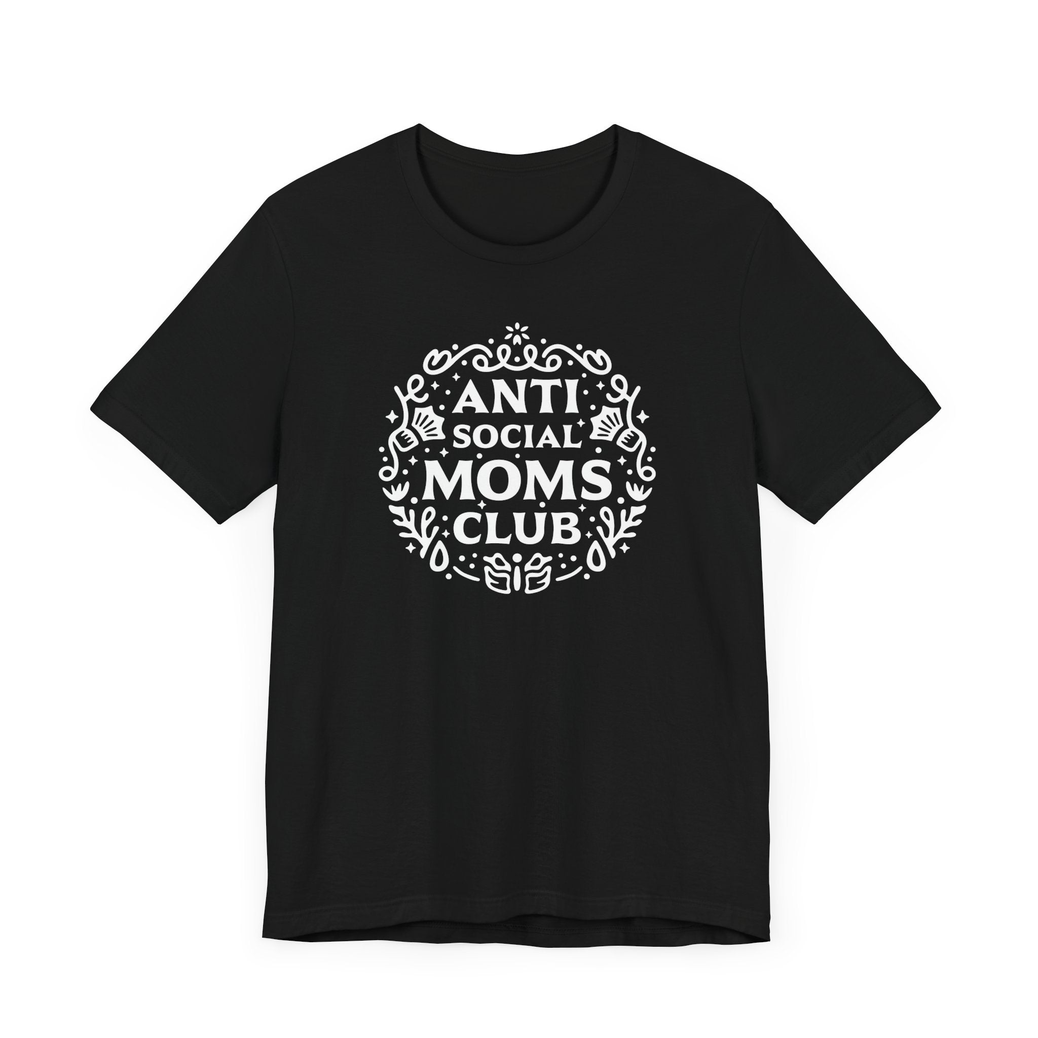 Anti-Social Moms Club T-Shirt | Funny Introvert Mom Tee - Deez Teez