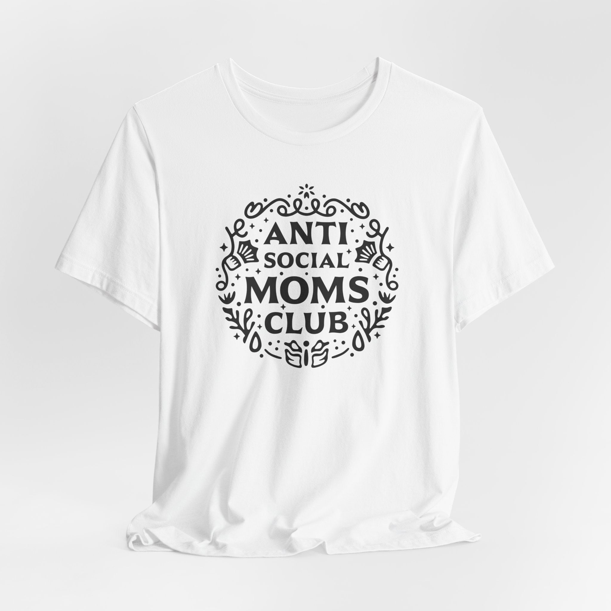 Anti-Social Moms Club T-Shirt | Funny Introvert Mom Tee - Deez Teez