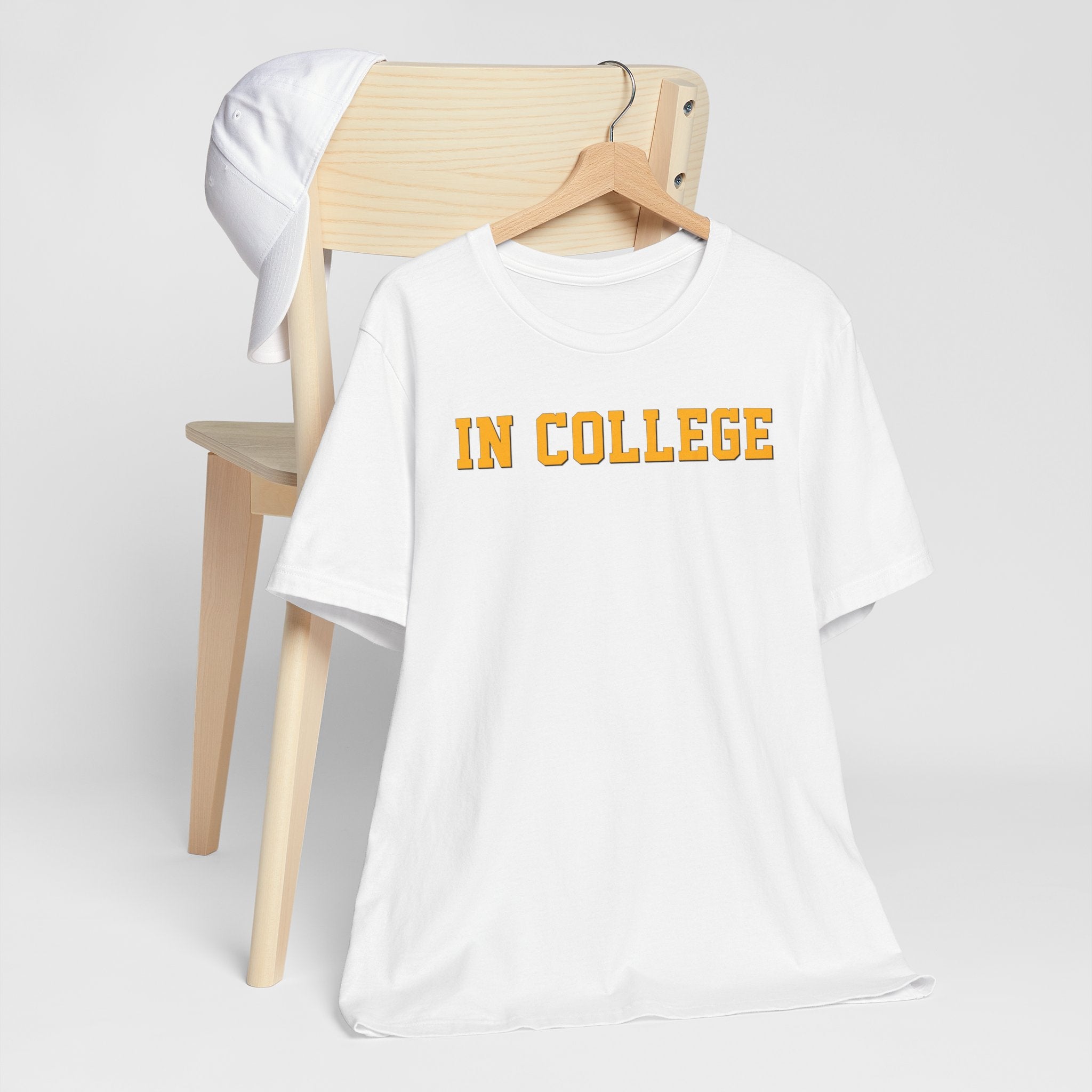 "In College" T-Shirt | Funny Student Life Tee - Deez Teez