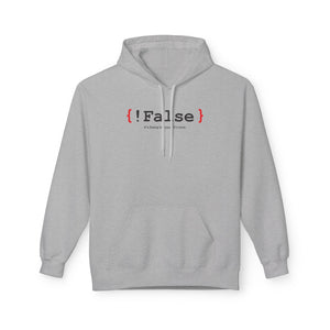 '{ !False } It’s Funny Because It’s True' Coding Hoodie | Software Engineer Apparel - Deez Teez