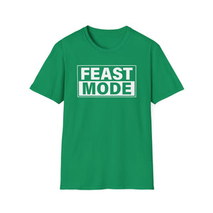 "Feast Mode" T-Shirt – Perfect for Buffet Kings, Holiday Feasts, and Family Dinners - Deez Teez