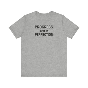'Progress Over Perfection' Iterative Improvement T-shirt | Motivational Statement Unisex Jersey Short Sleeve Tee - Deez Teez