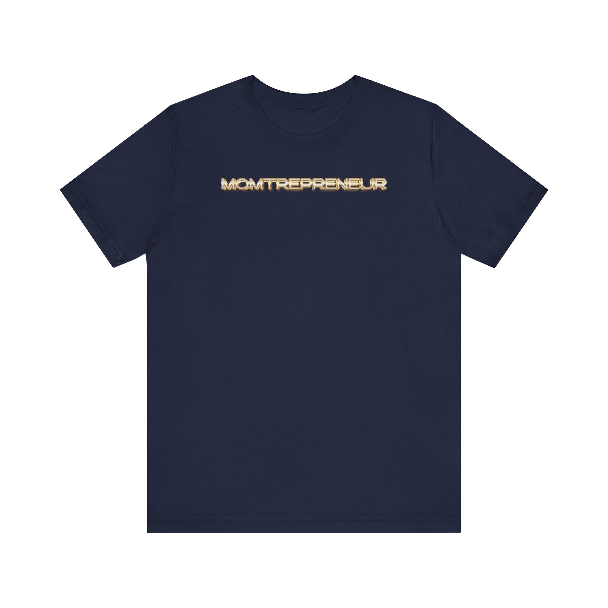 Momtrepreneur T-Shirt | Empowered Mom Business Owner Tee - Deez Teez
