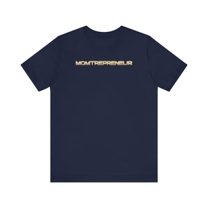 Momtrepreneur T-Shirt | Empowered Mom Business Owner Tee - Deez Teez
