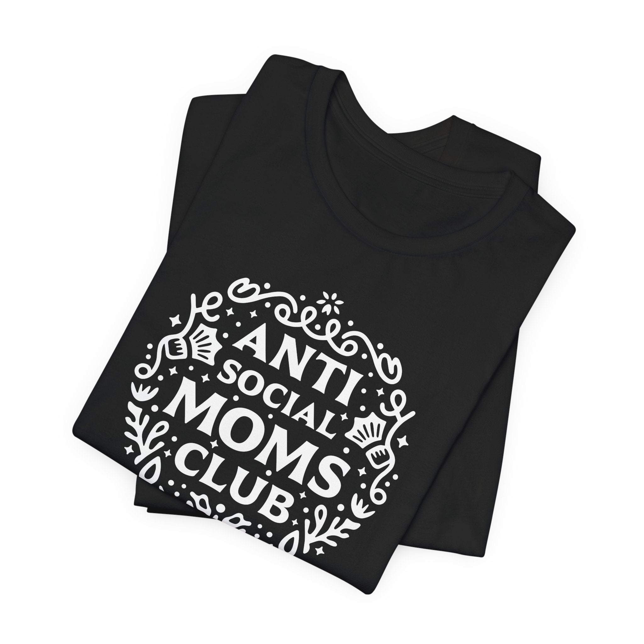 Anti-Social Moms Club T-Shirt | Funny Introvert Mom Tee - Deez Teez