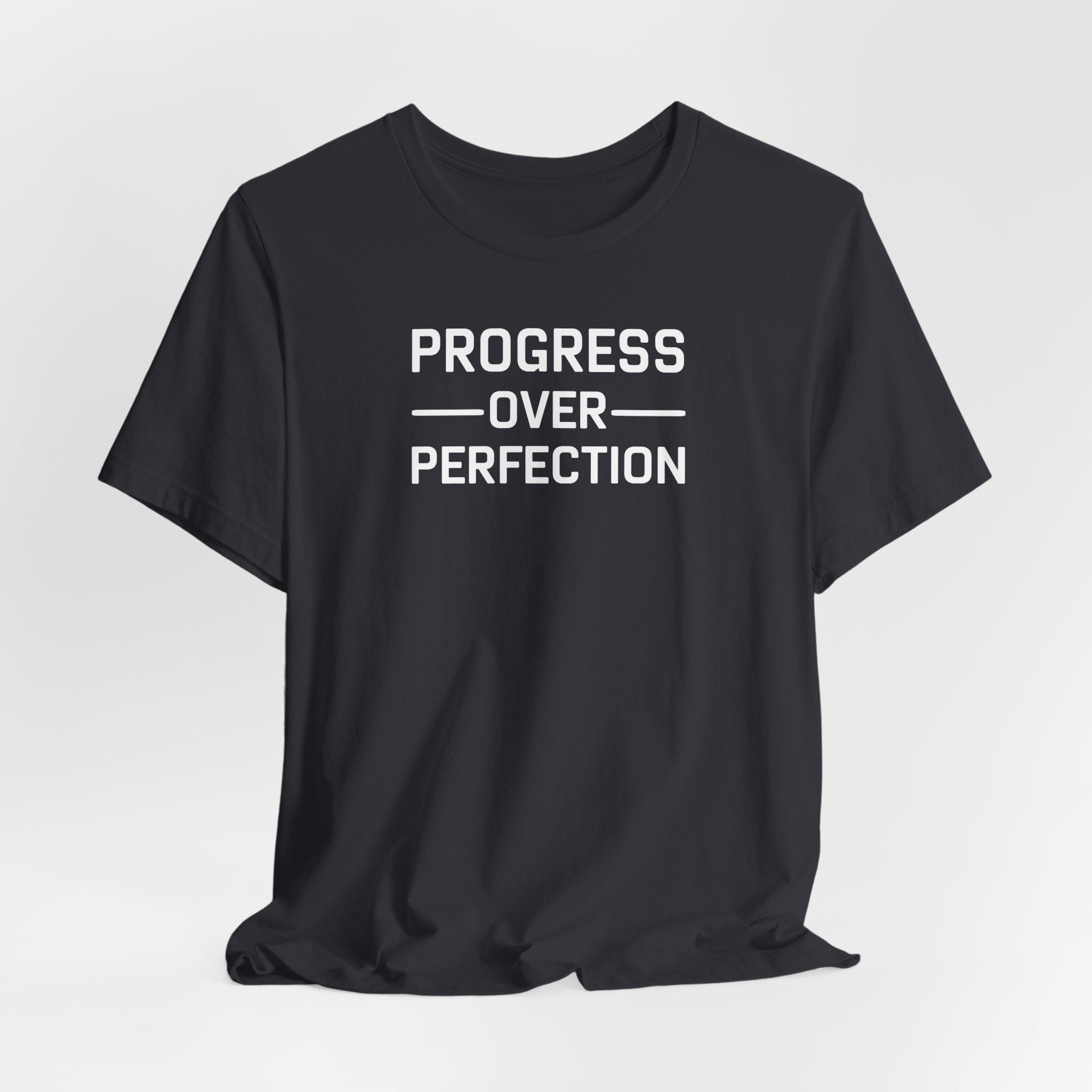 'Progress Over Perfection' Iterative Improvement T-shirt | Motivational Statement Unisex Jersey Short Sleeve Tee - Deez Teez