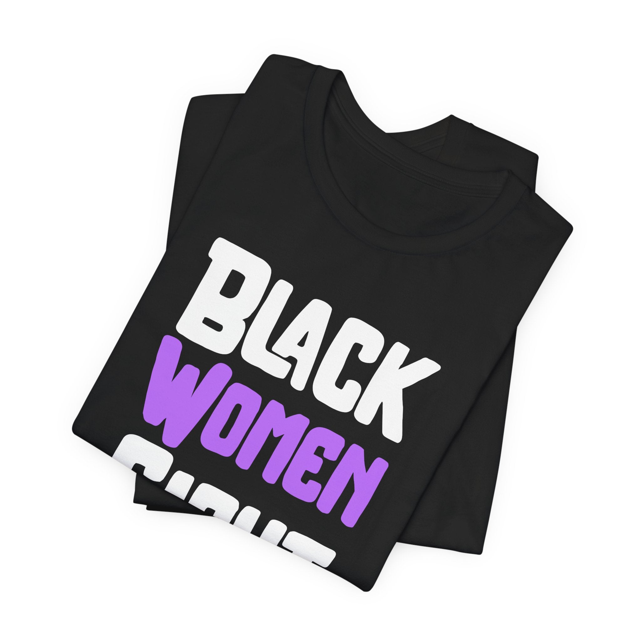 Black Women Fight T-Shirt | Empowerment and Strength Tee - Deez Teez