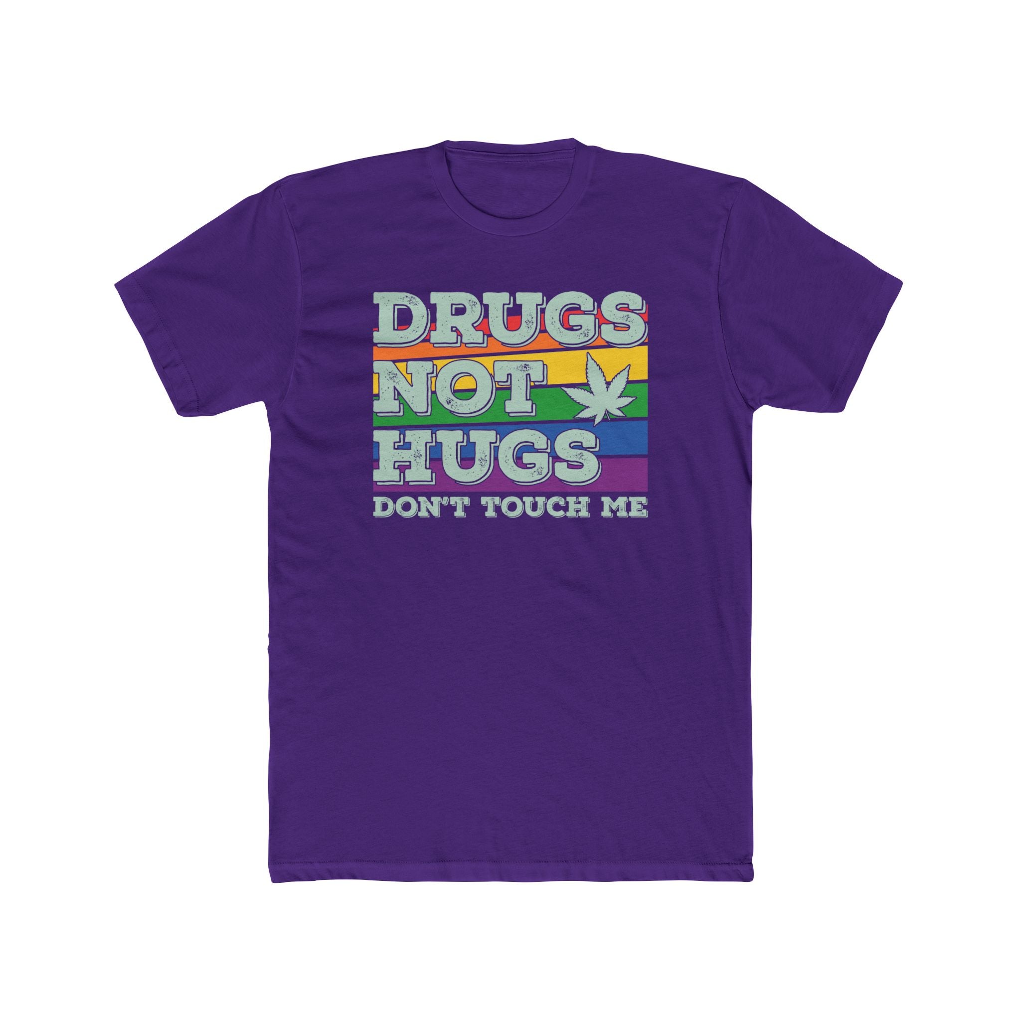 Anti-Social Drugs Not Hugs Don't Touch Me T-Shirt - Deez Teez