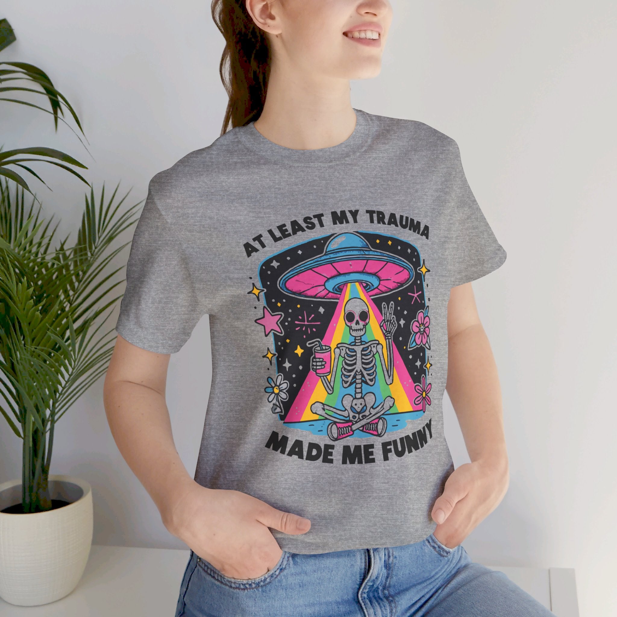 At Least My Trauma Made Me Funny T-Shirt | Mental Health Alien Design Tee - Deez Teez