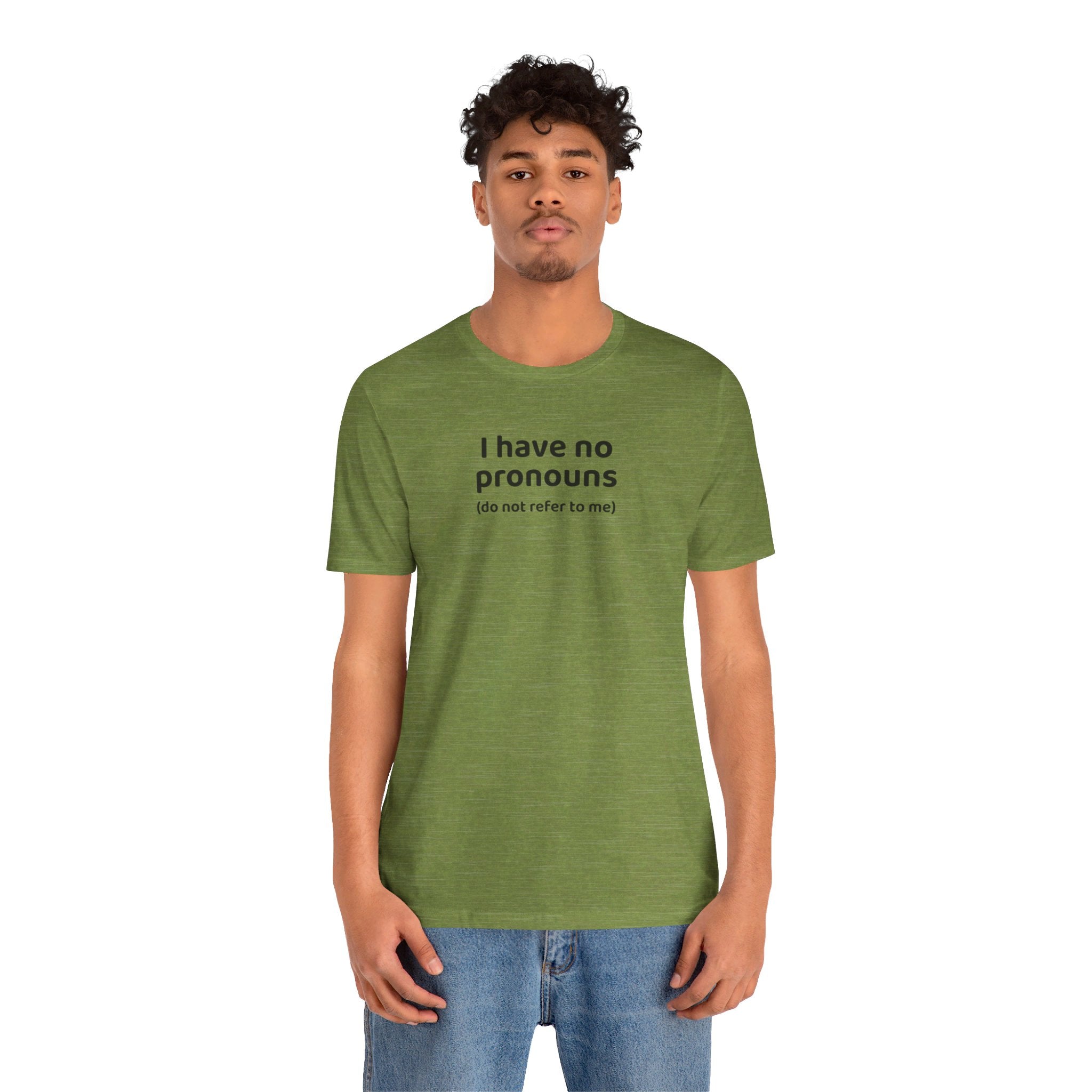 I Have No Pronouns (Do Not Refer To Me) T-Shirt | Relatable Introvert Clapback - Deez Teez