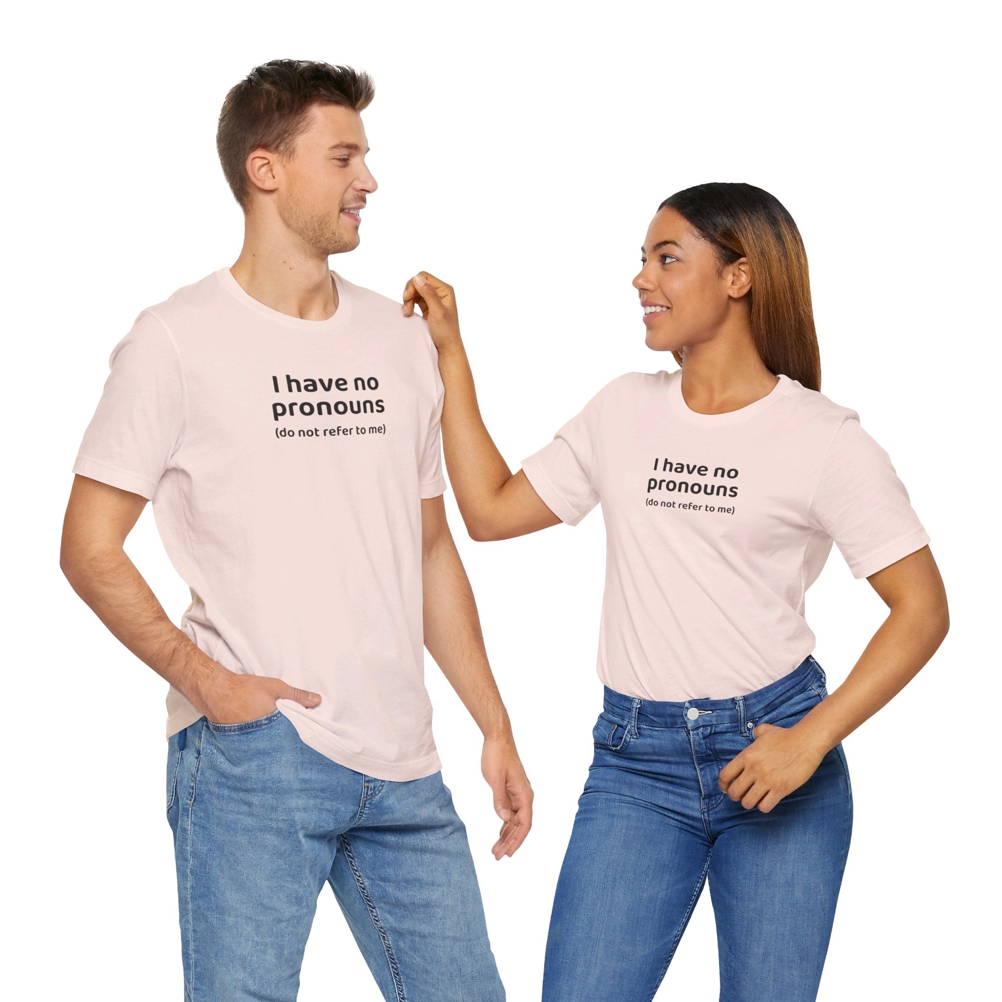 I Have No Pronouns (Do Not Refer To Me) T-Shirt | Relatable Introvert Clapback - Deez Teez