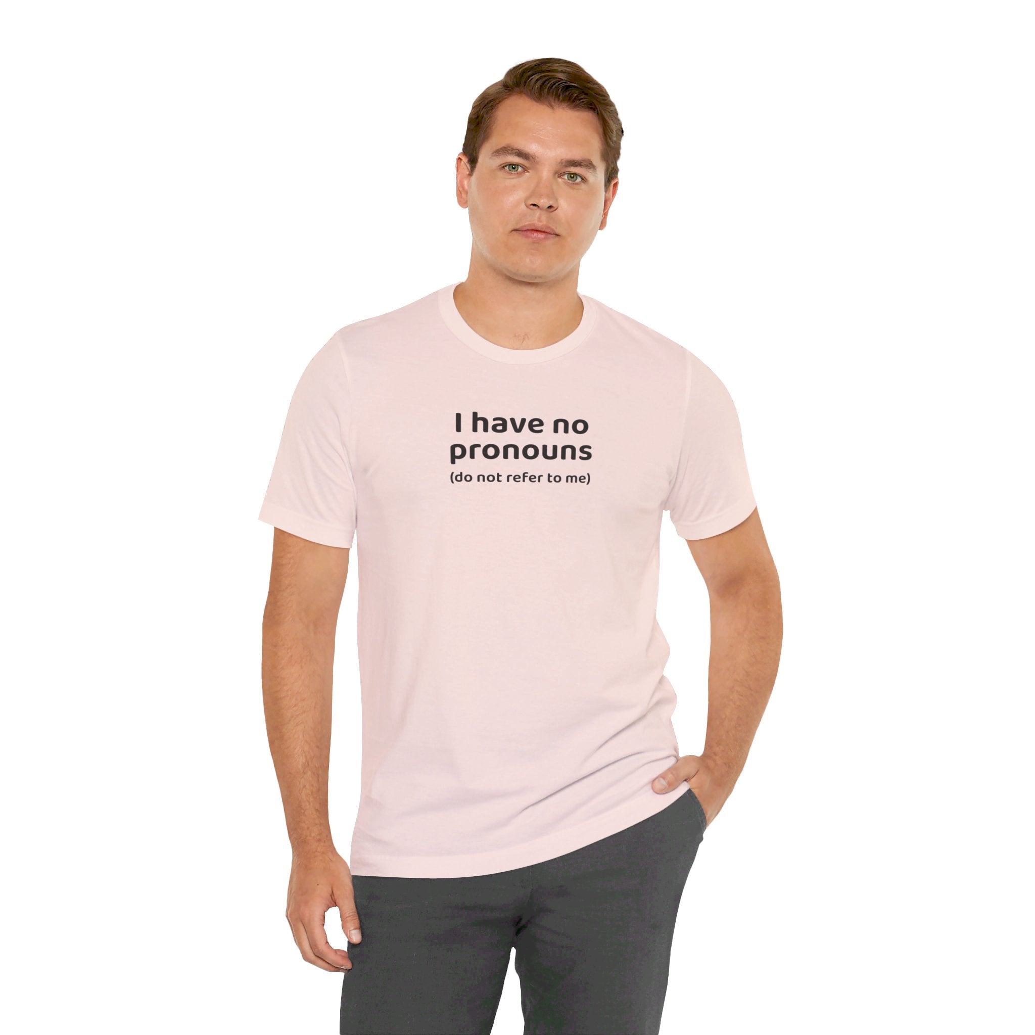 I Have No Pronouns (Do Not Refer To Me) T-Shirt | Relatable Introvert Clapback - Deez Teez
