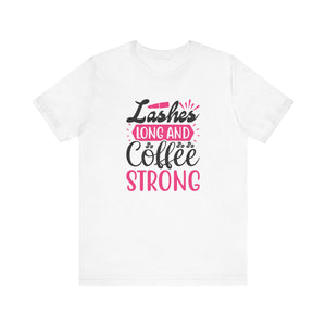 'Lashes Long and Coffee Strong' Graphic T-Shirt | Coffee Lover's Tee - Deez Teez