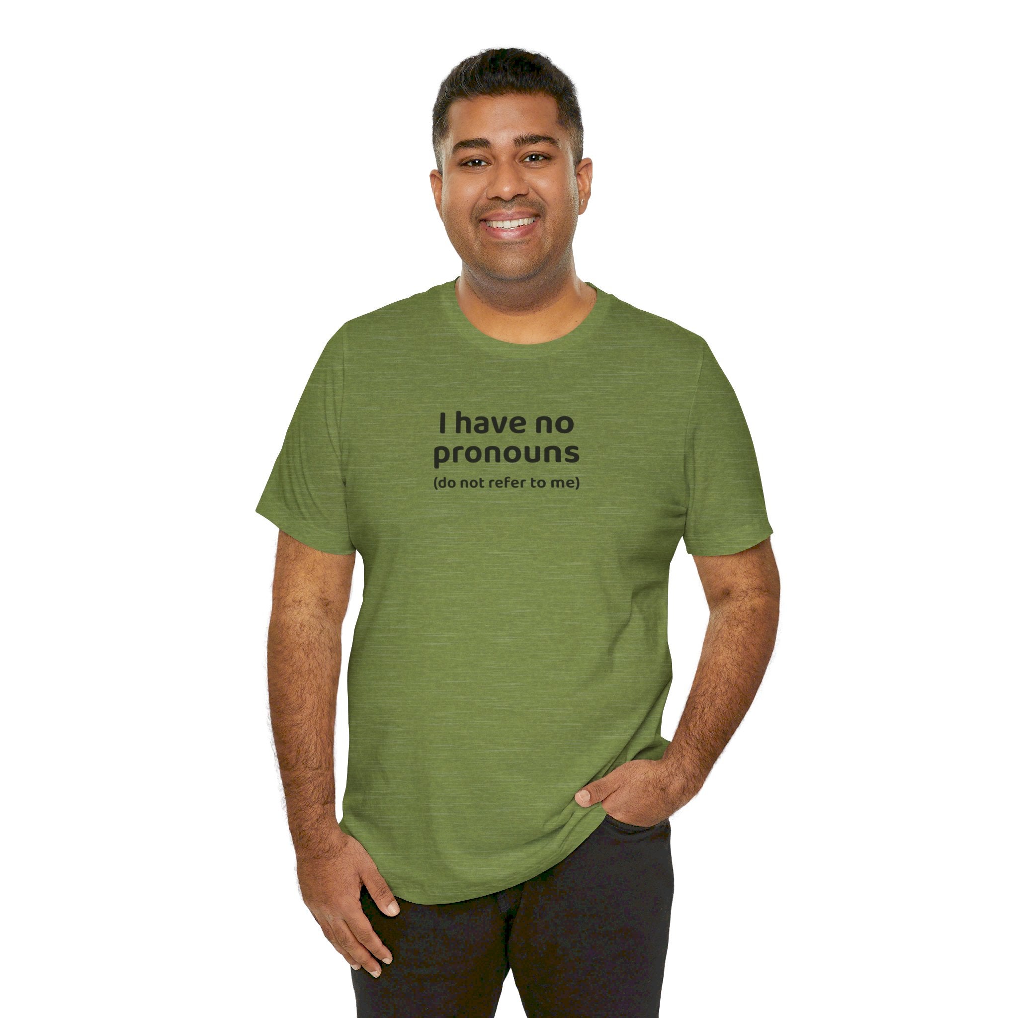 I Have No Pronouns (Do Not Refer To Me) T-Shirt | Relatable Introvert Clapback - Deez Teez