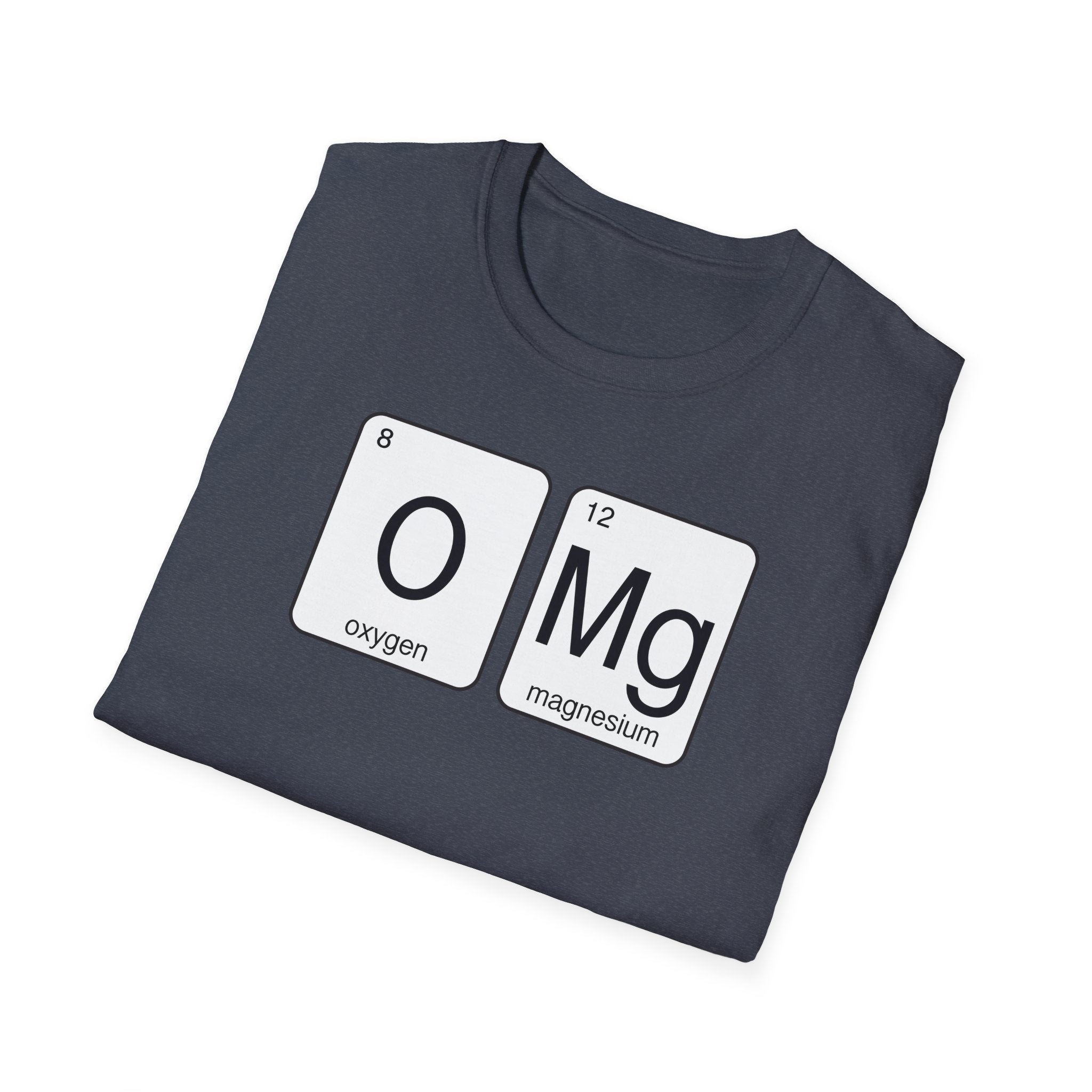 'OMG' Periodic Table Humor T-Shirt | Oxygen Magnesium Elemental Humor Tee - Deez Teez