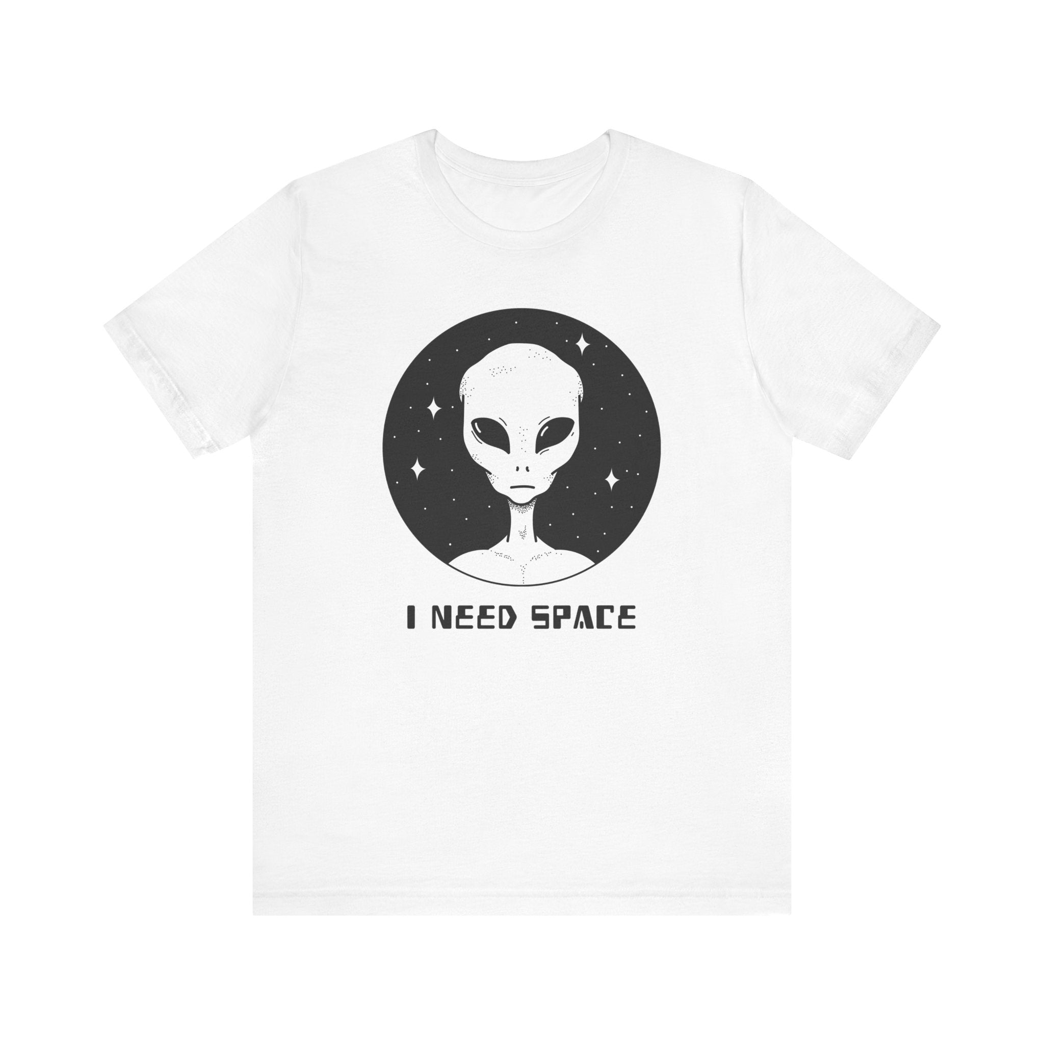 I Need Space Alien Graphic T-Shirt - Deez Teez