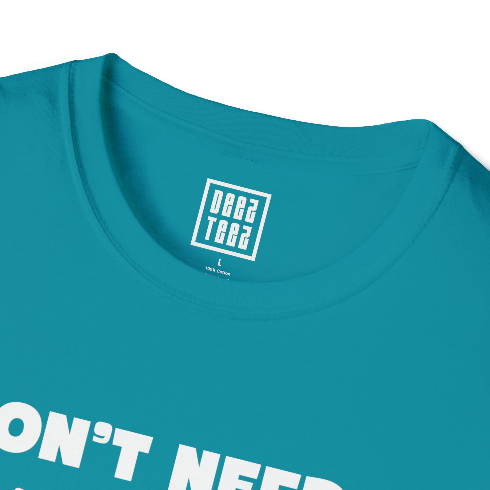 Nurse Pride T-Shirt | I Don't Need a Good Nurse, I Raised One - Deez Teez
