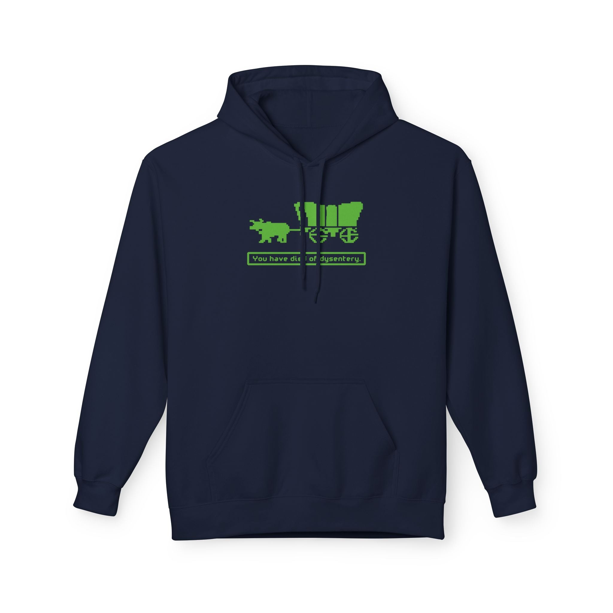You Have Died of Dysentery Hoodie | Oregon Trail Video Game Classic Sweatshirt - Deez Teez