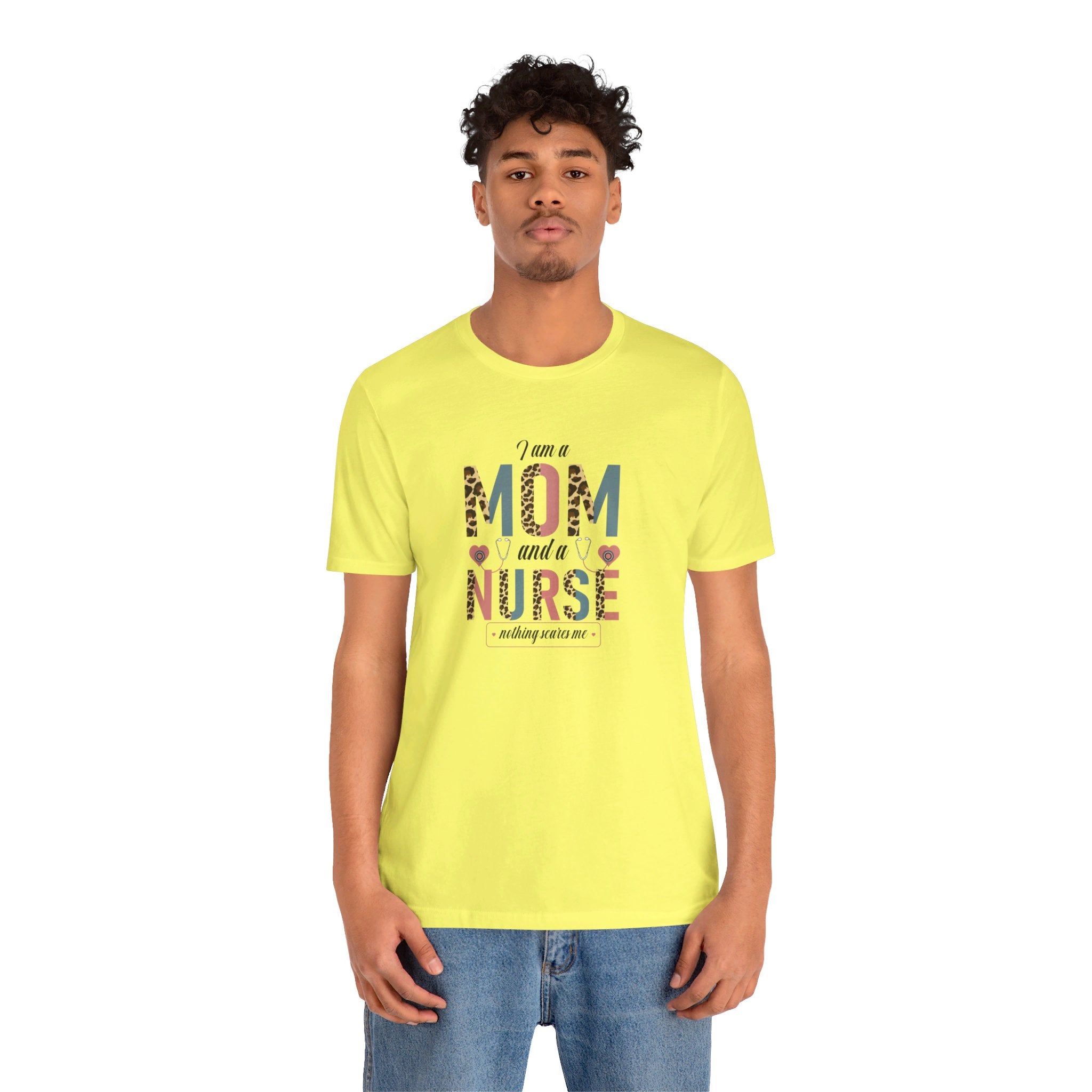 Empowering Mom Nurse T-Shirt | Fearless "I'm a Mom and Nurse, Nothing Scares Me" Tee - Deez Teez