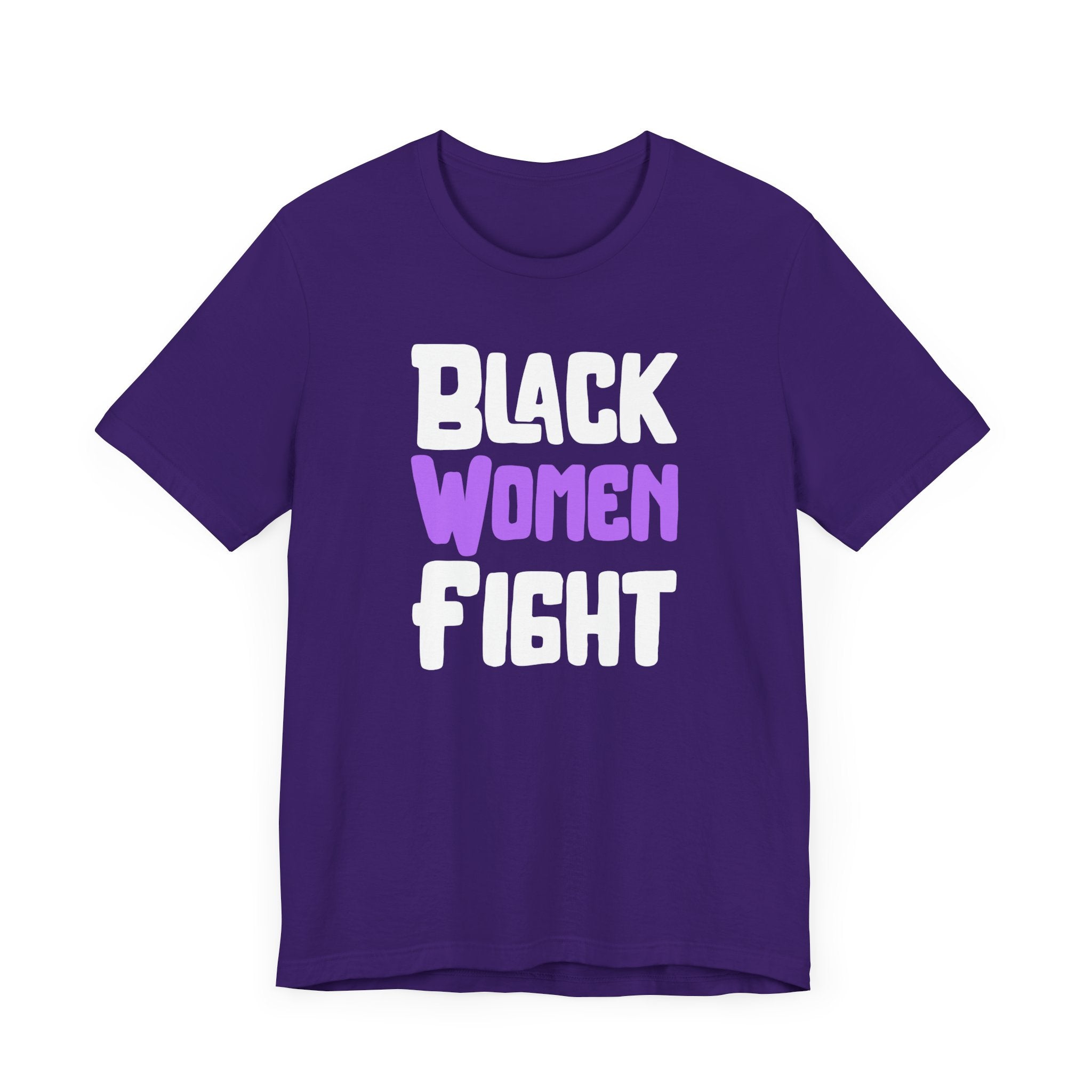 Black Women Fight T-Shirt | Empowerment and Strength Tee - Deez Teez