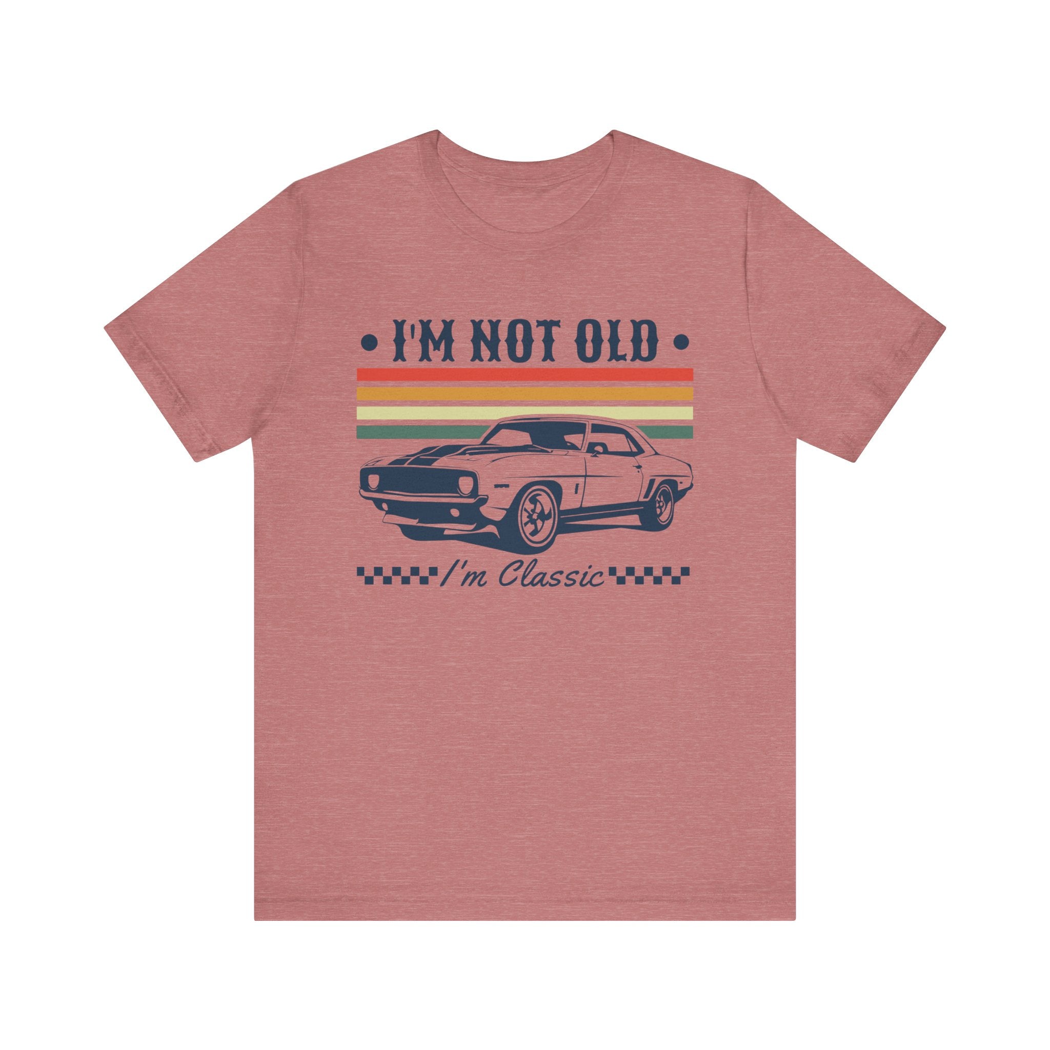 'I'm Not Old, I'm Classic' Car T-Shirt | American Muscle Car Vintage Shirt - Deez Teez