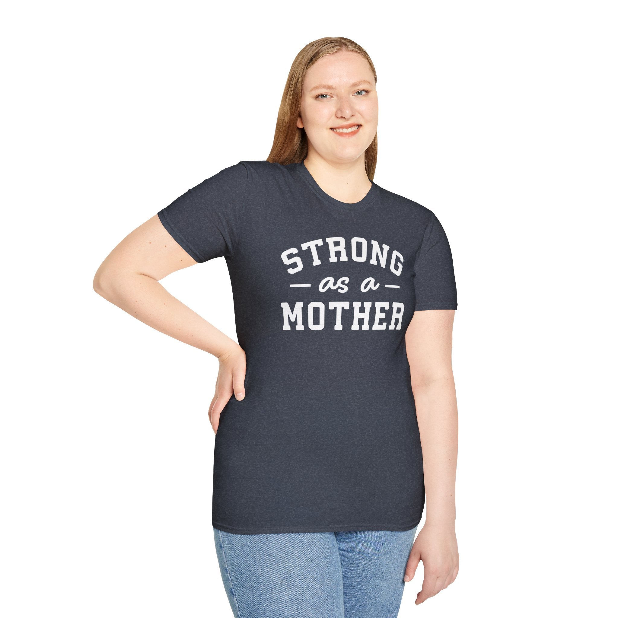 Strong as a Mother T-Shirt | Empowering Mom Life Tee - Deez Teez