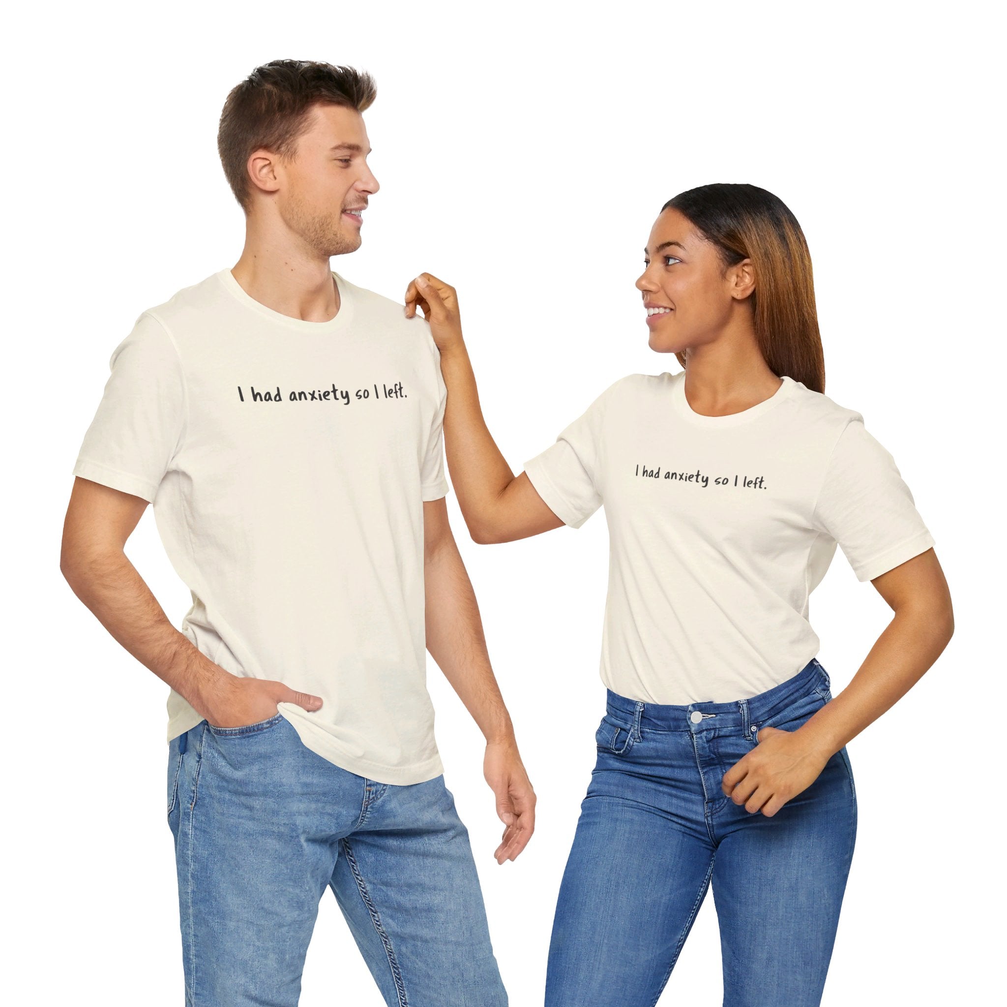 'I Had Anxiety So I Left' Mental Health Statement T-Shirt - Deez Teez