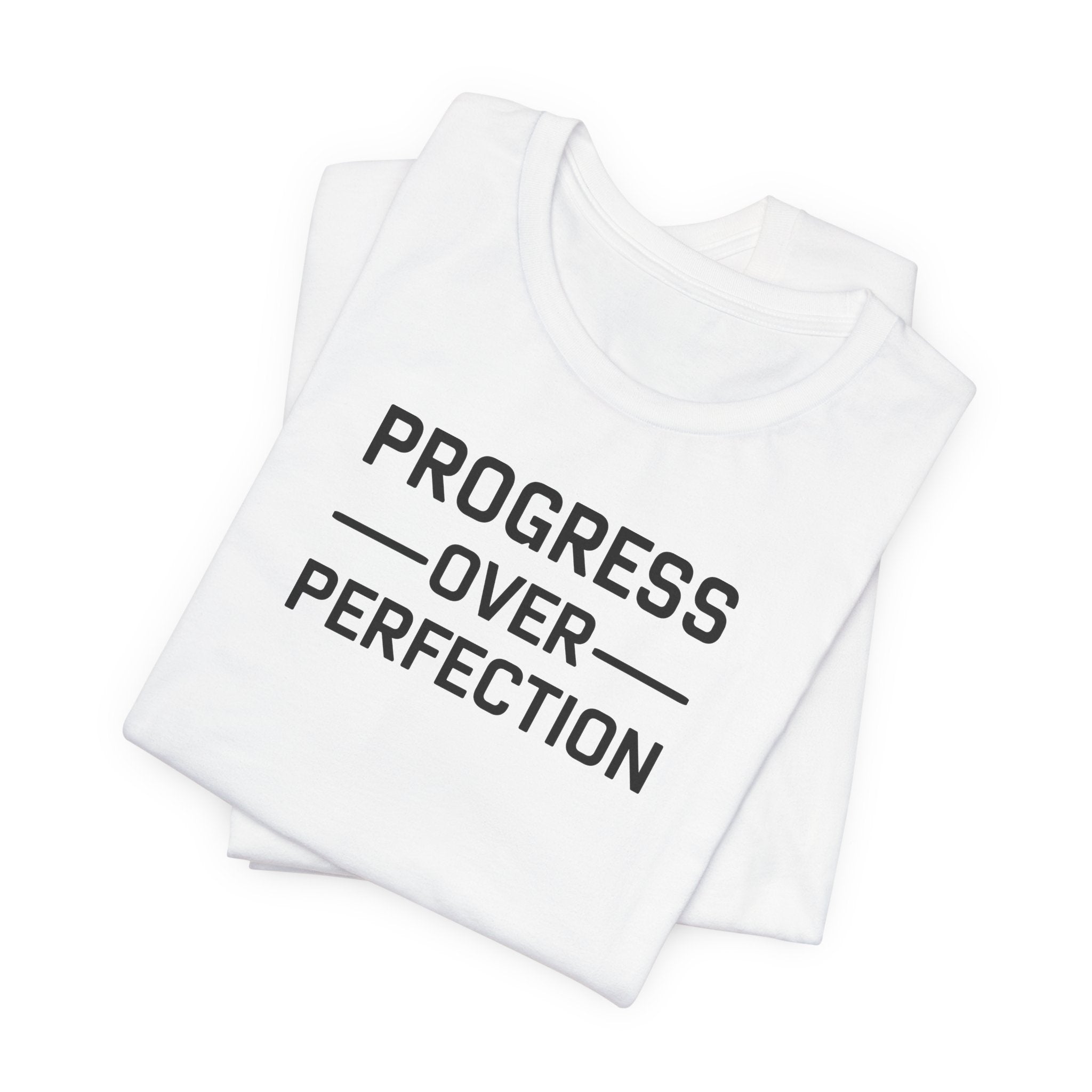 'Progress Over Perfection' Iterative Improvement T-shirt | Motivational Statement Unisex Jersey Short Sleeve Tee - Deez Teez
