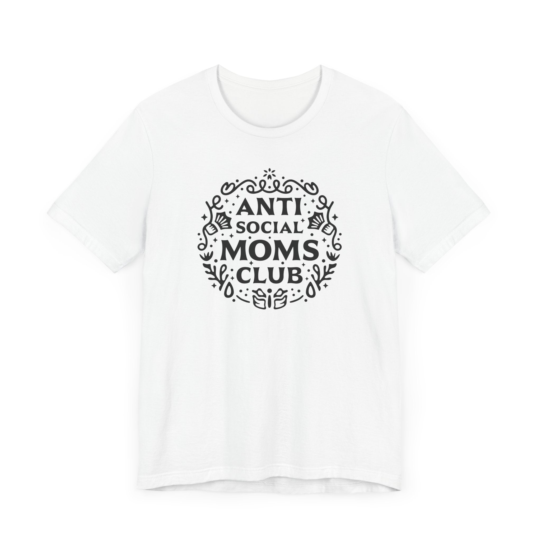 Anti-Social Moms Club T-Shirt | Funny Introvert Mom Tee - Deez Teez