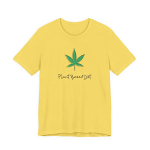 Plant Based Diet Cannabis T-Shirt - Deez Teez
