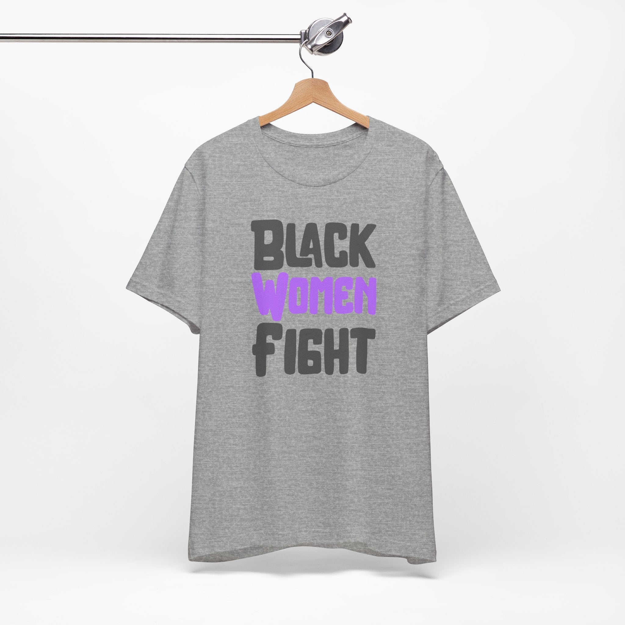 Black Women Fight T-Shirt | Empowerment and Strength Tee - Deez Teez