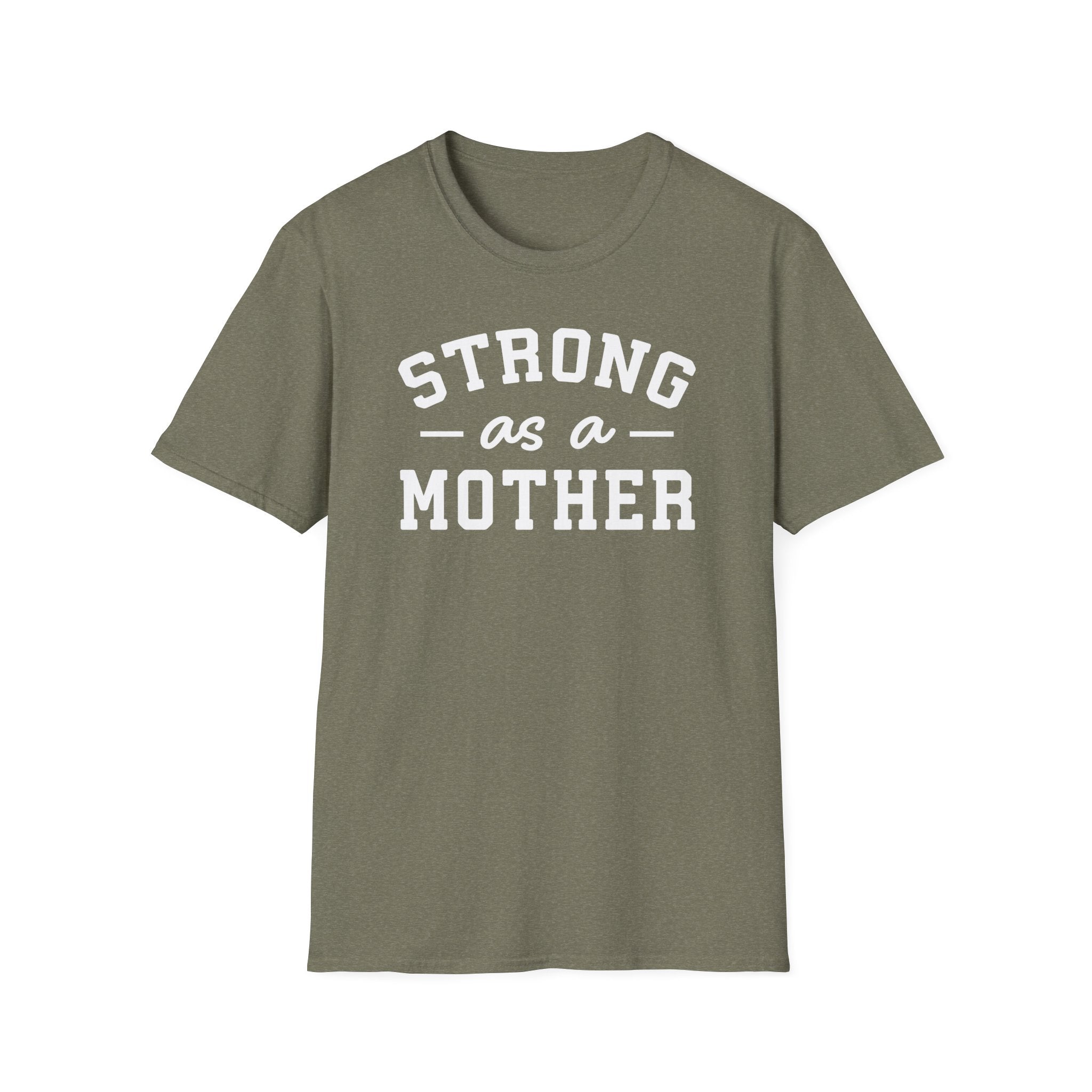 Strong as a Mother T-Shirt | Empowering Mom Life Tee - Deez Teez