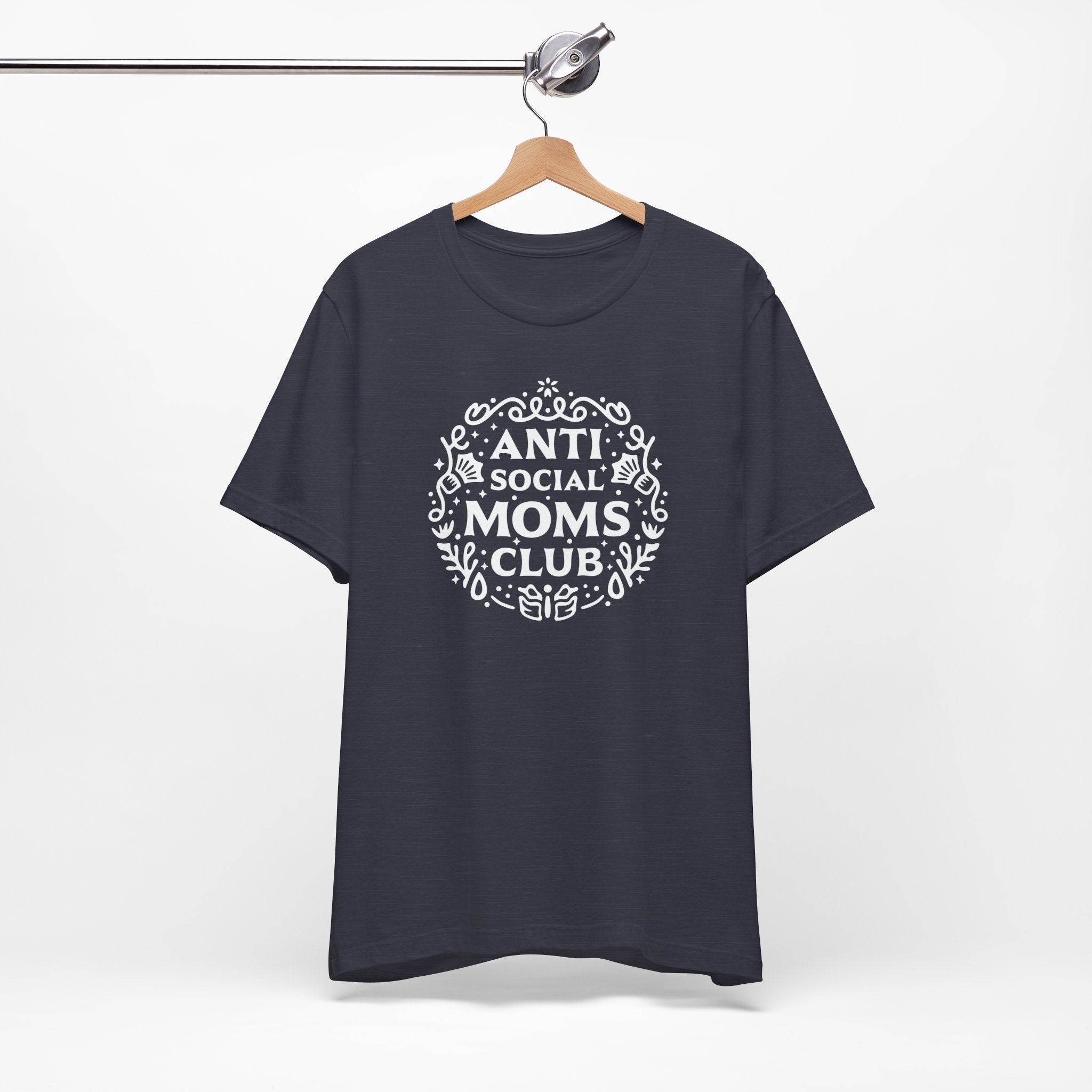 Anti-Social Moms Club T-Shirt | Funny Introvert Mom Tee - Deez Teez