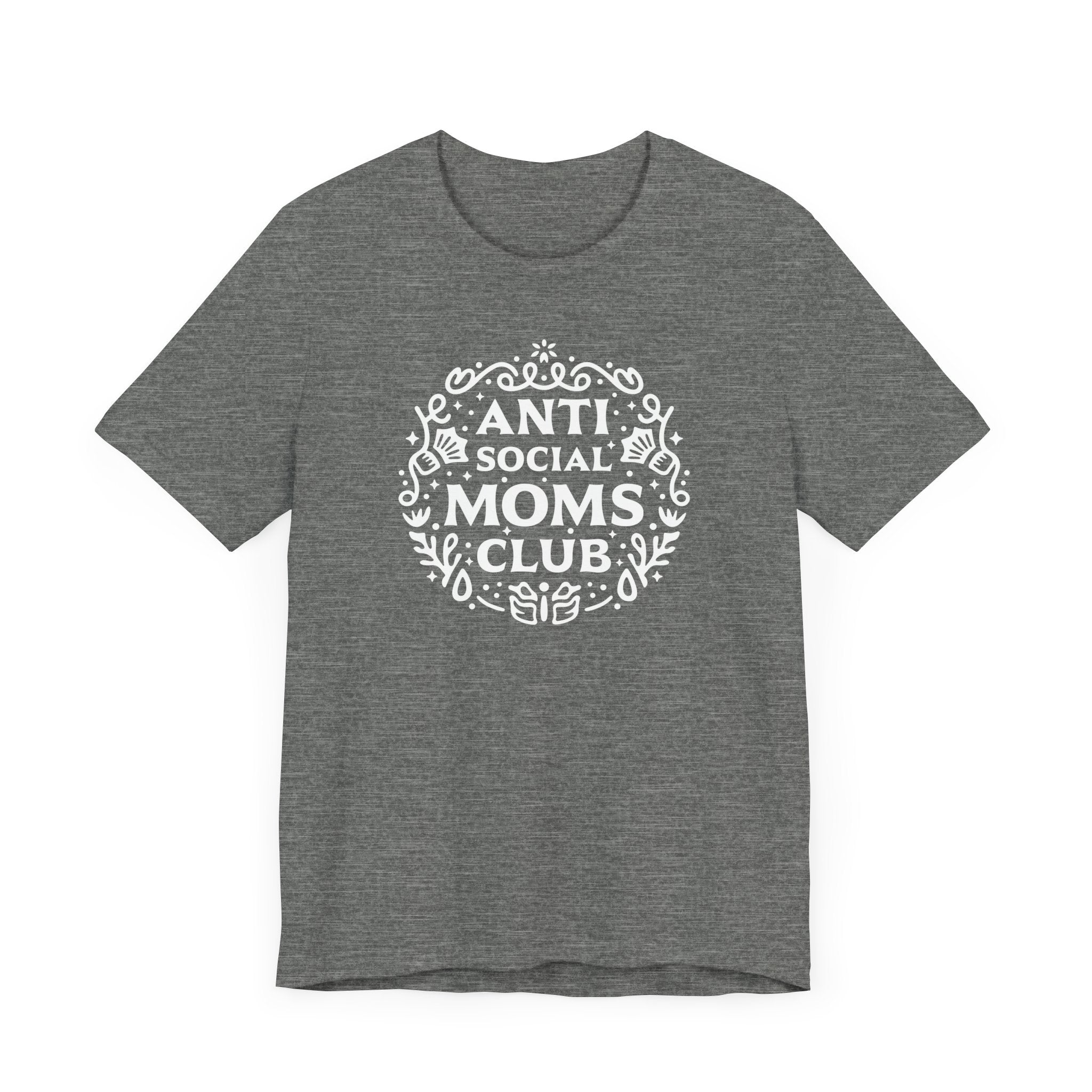 Anti-Social Moms Club T-Shirt | Funny Introvert Mom Tee - Deez Teez