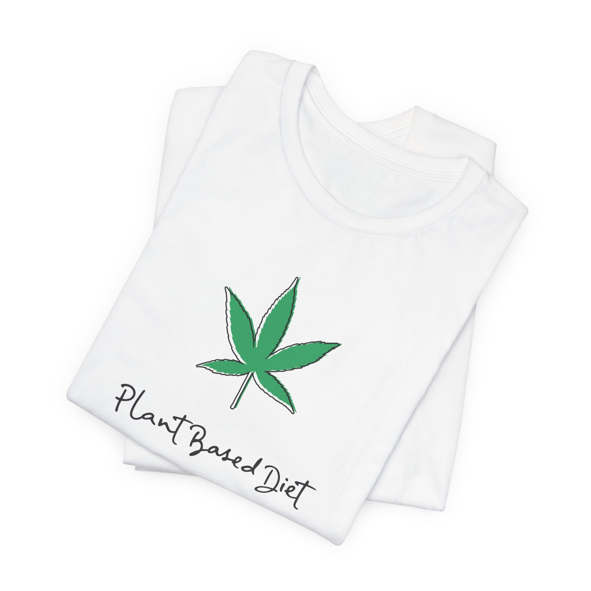 Plant Based Diet Cannabis T-Shirt - Deez Teez
