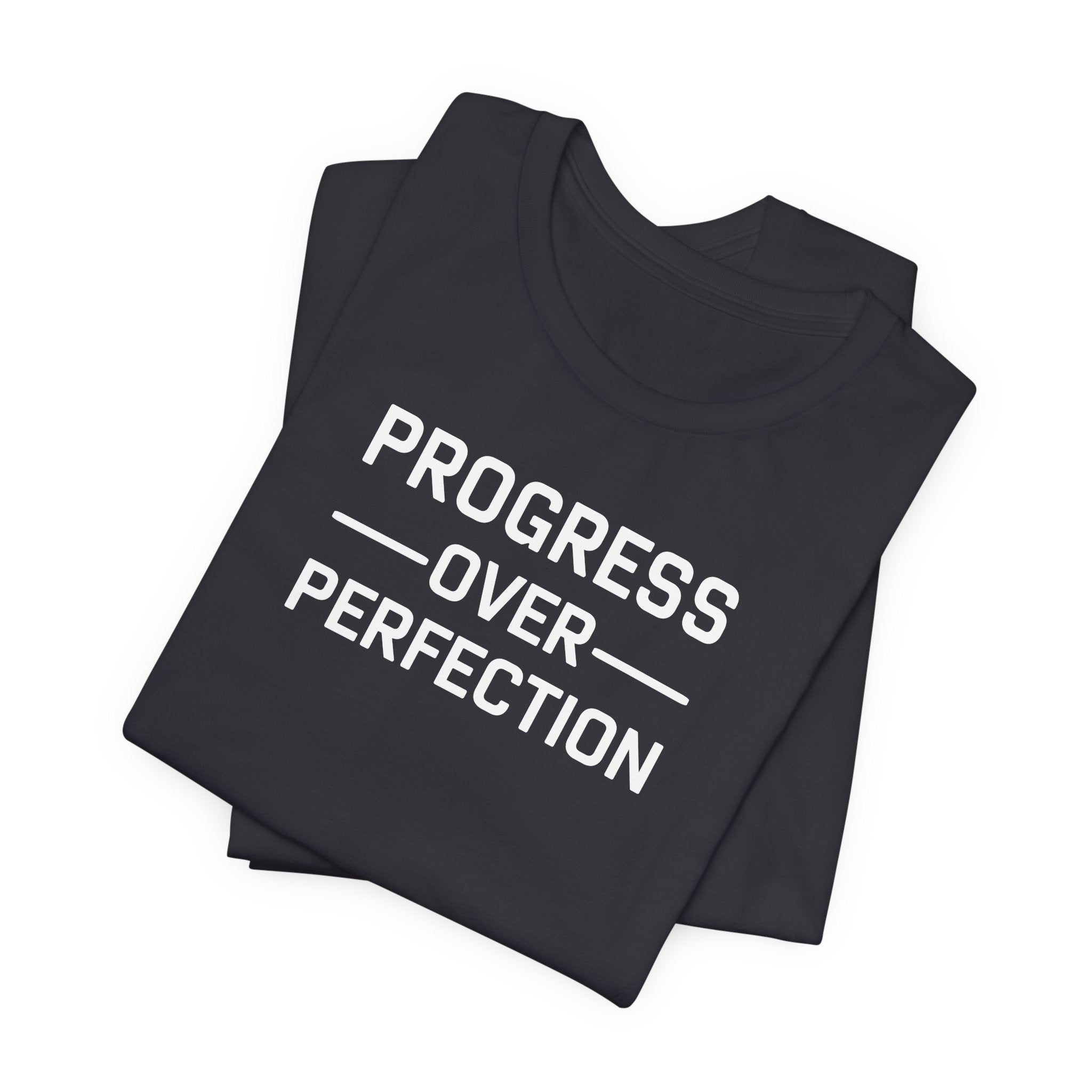 'Progress Over Perfection' Iterative Improvement T-shirt | Motivational Statement Unisex Jersey Short Sleeve Tee - Deez Teez