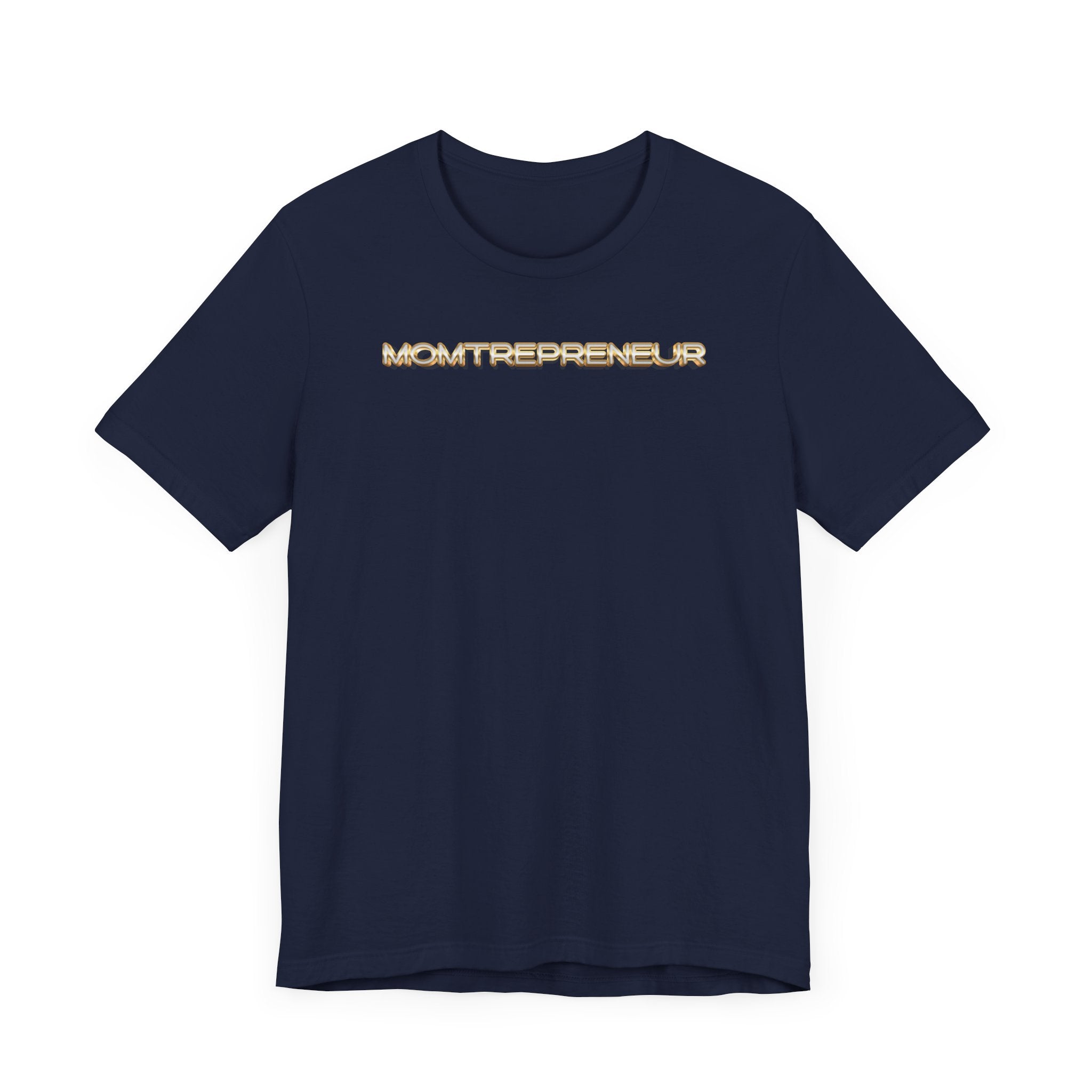 Momtrepreneur T-Shirt | Empowered Mom Business Owner Tee - Deez Teez