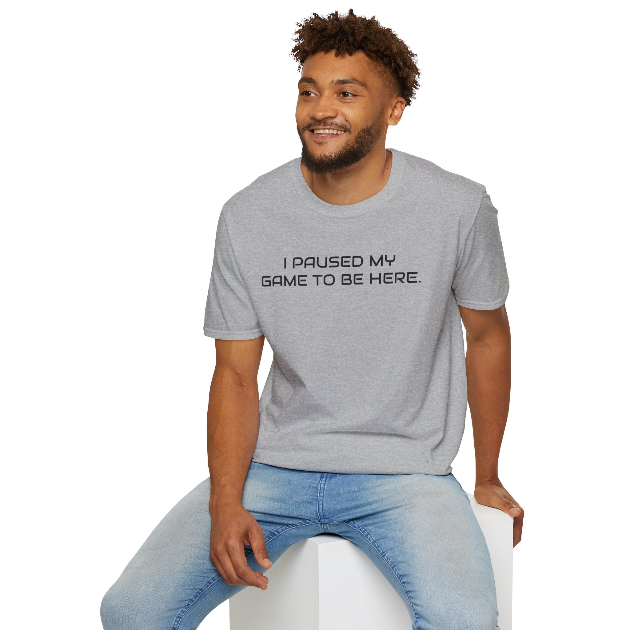 I Paused My Game To Be Here Video Gamer T-Shirt | Funny e-Sports Shirt - Deez Teez