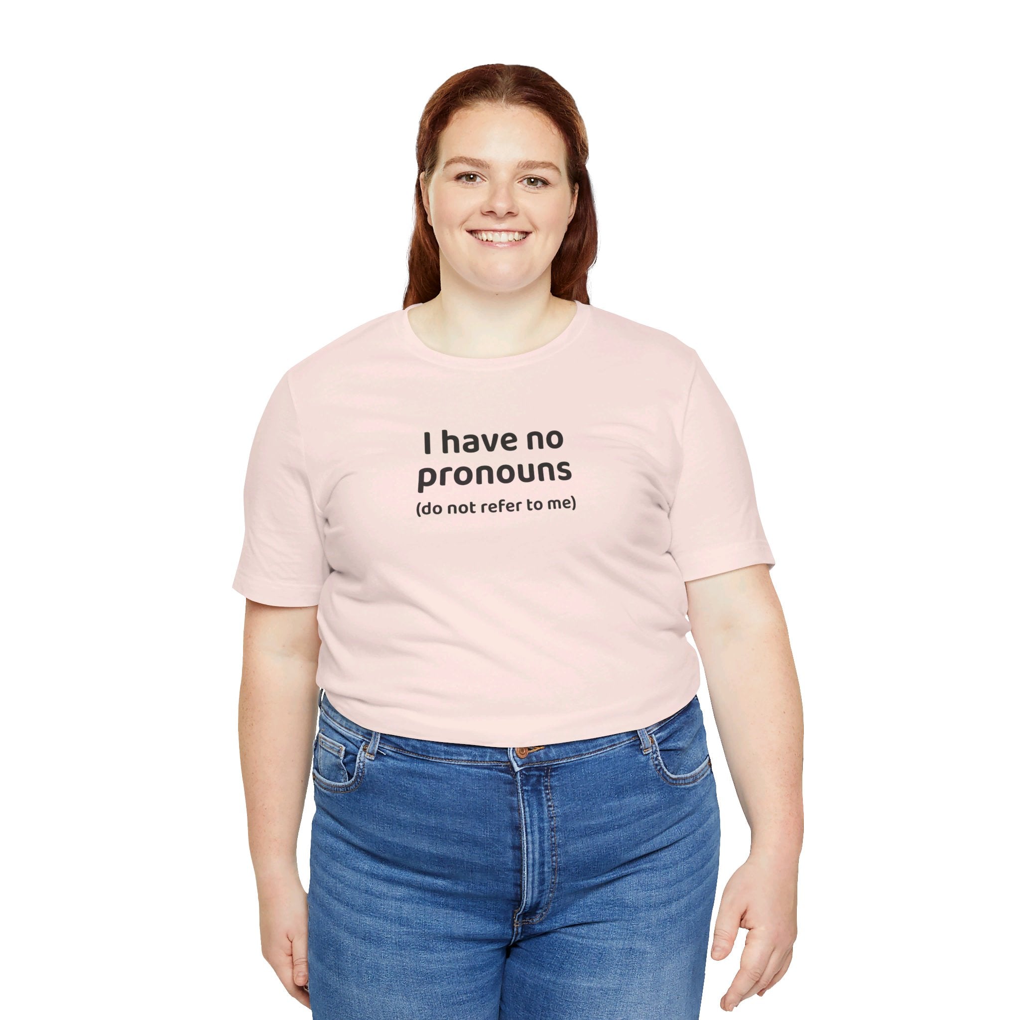 I Have No Pronouns (Do Not Refer To Me) T-Shirt | Relatable Introvert Clapback - Deez Teez