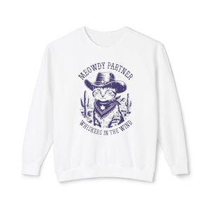 "Meowdy Partner - Whiskers in the Wind" Cowboy Western Theme Cat Lover Rodeo Design Sweatshirt - Deez Teez