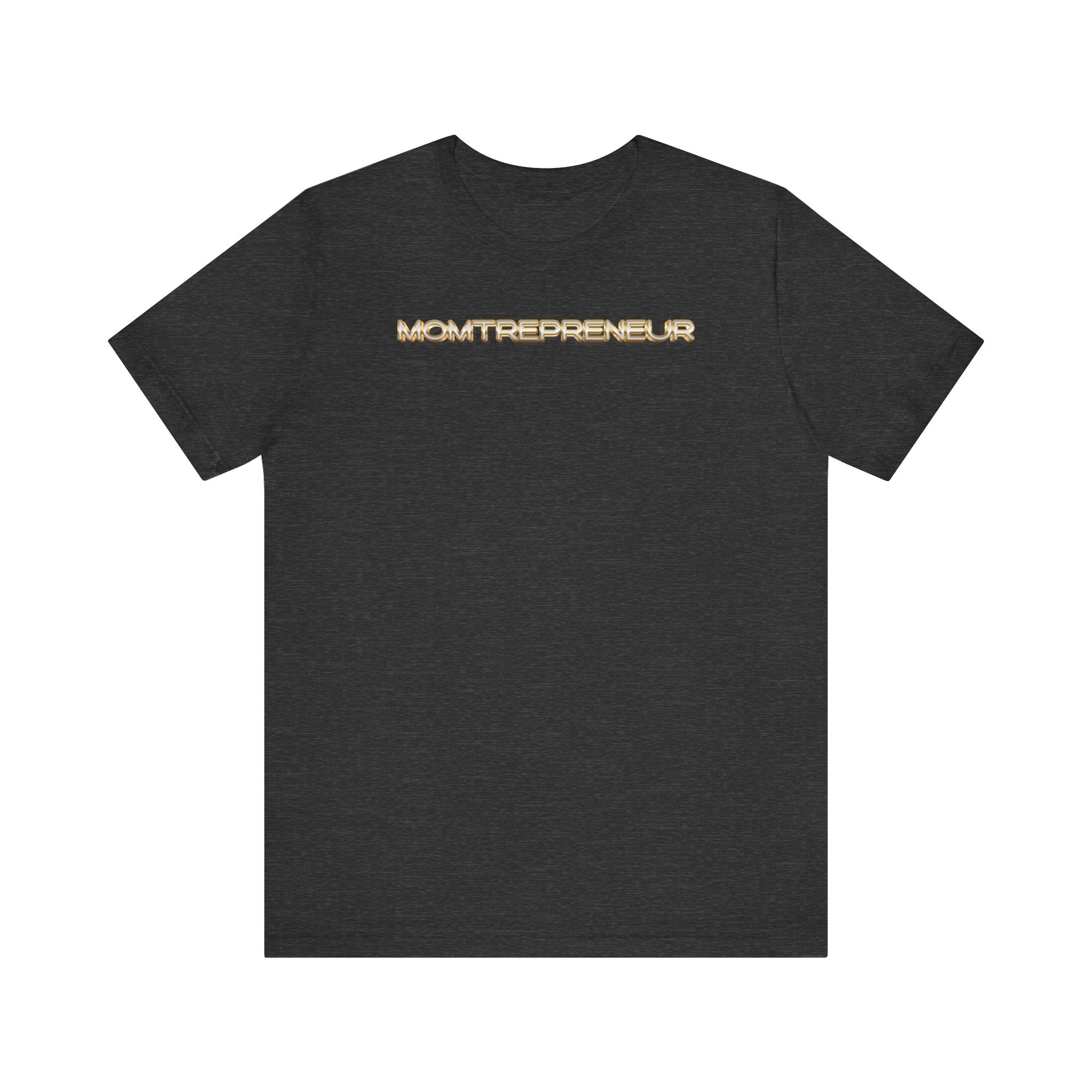 Momtrepreneur T-Shirt | Empowered Mom Business Owner Tee - Deez Teez