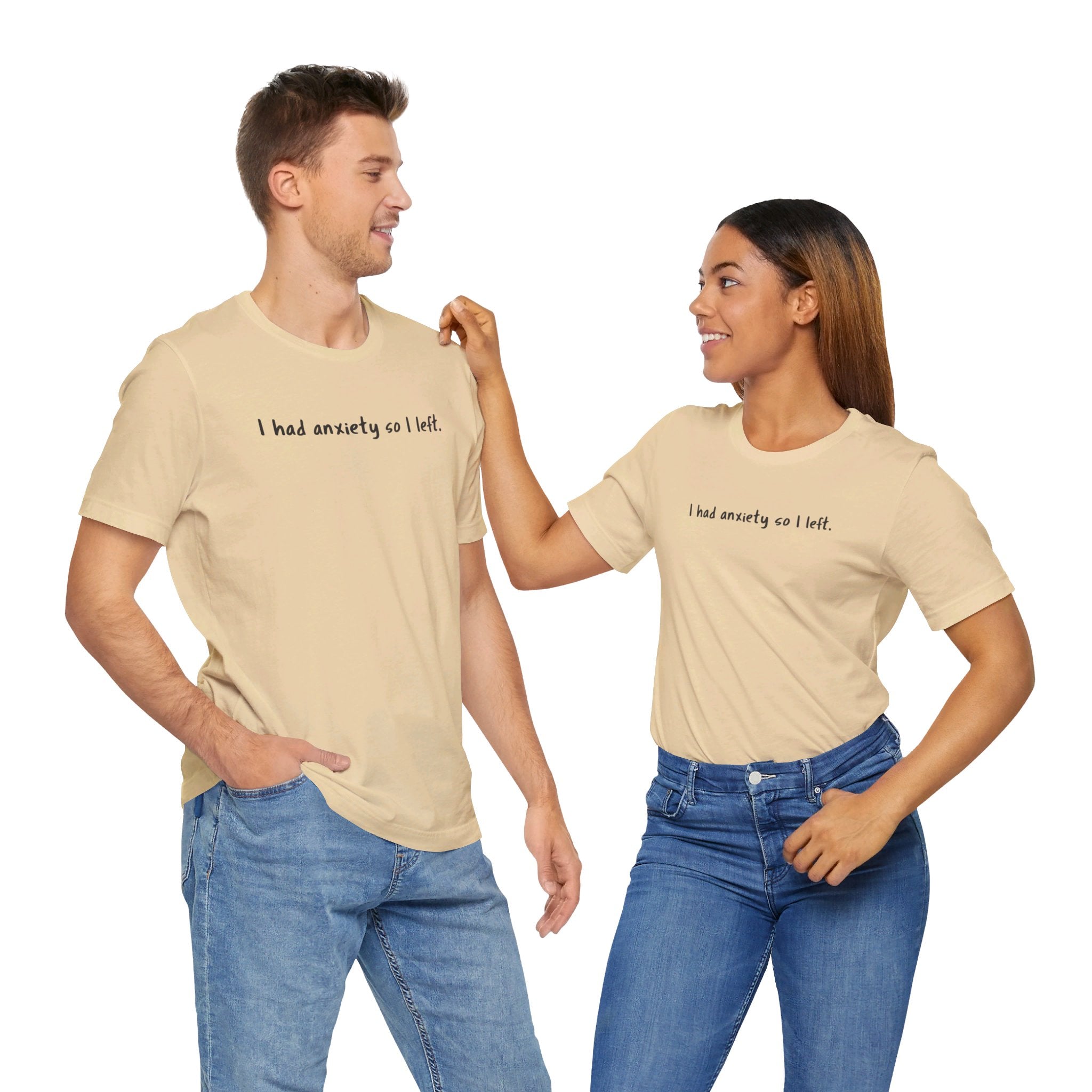 'I Had Anxiety So I Left' Mental Health Statement T-Shirt - Deez Teez