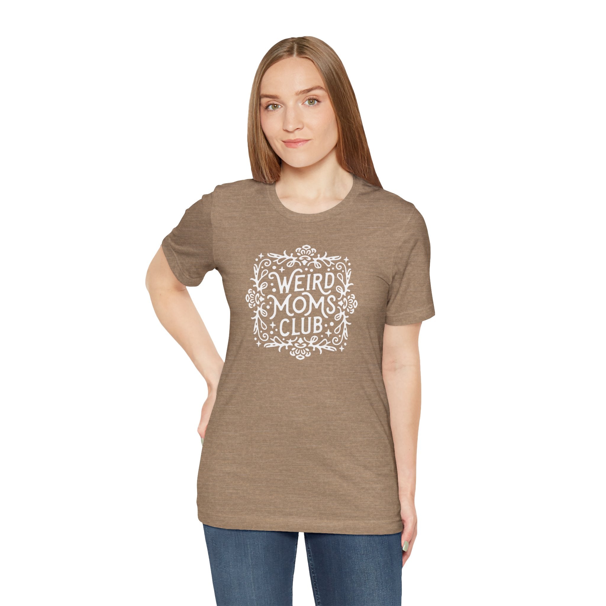 Weird Mom’s Club T-Shirt | Fun and Unique Mom Life Tee - Deez Teez