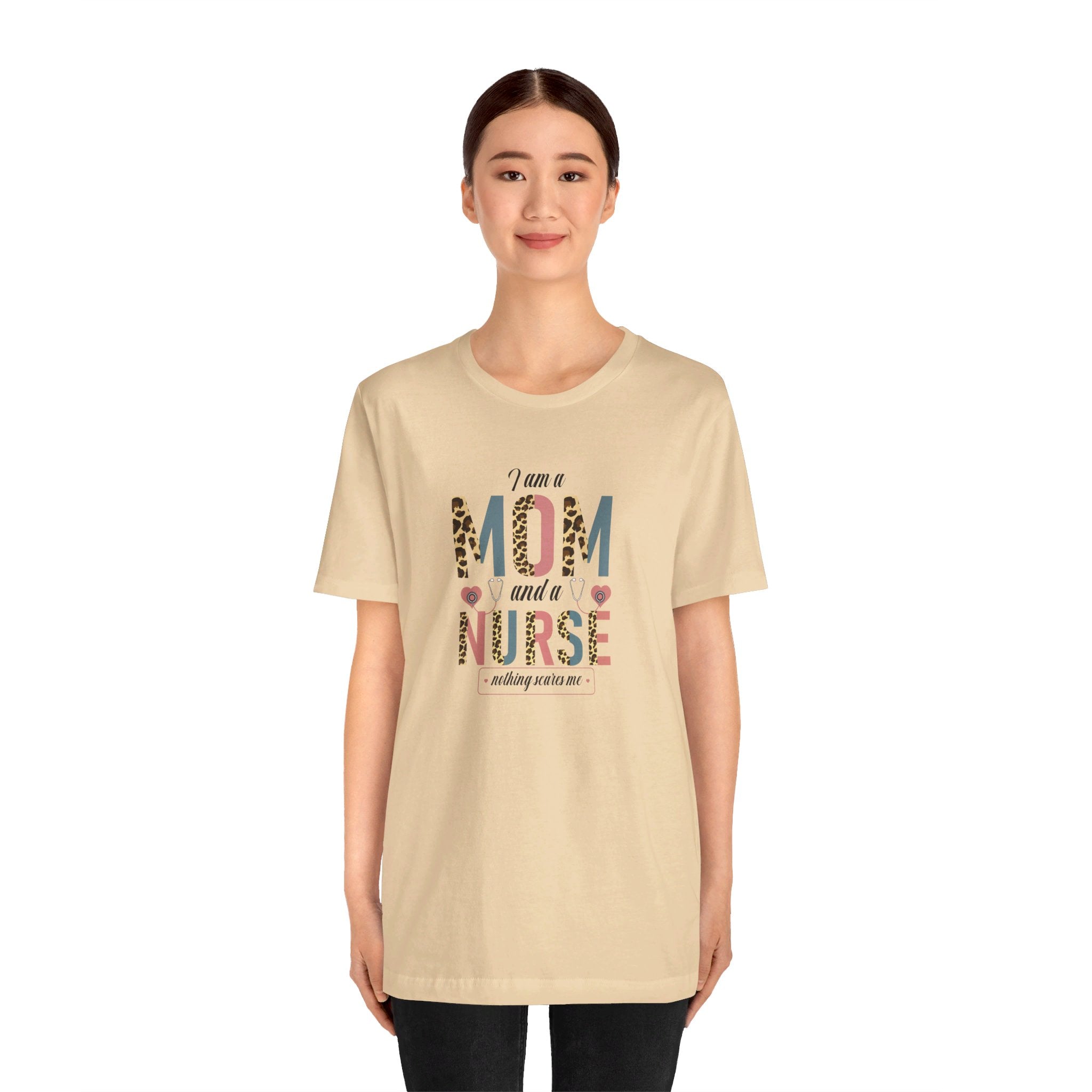 Empowering Mom Nurse T-Shirt | Fearless "I'm a Mom and Nurse, Nothing Scares Me" Tee - Deez Teez